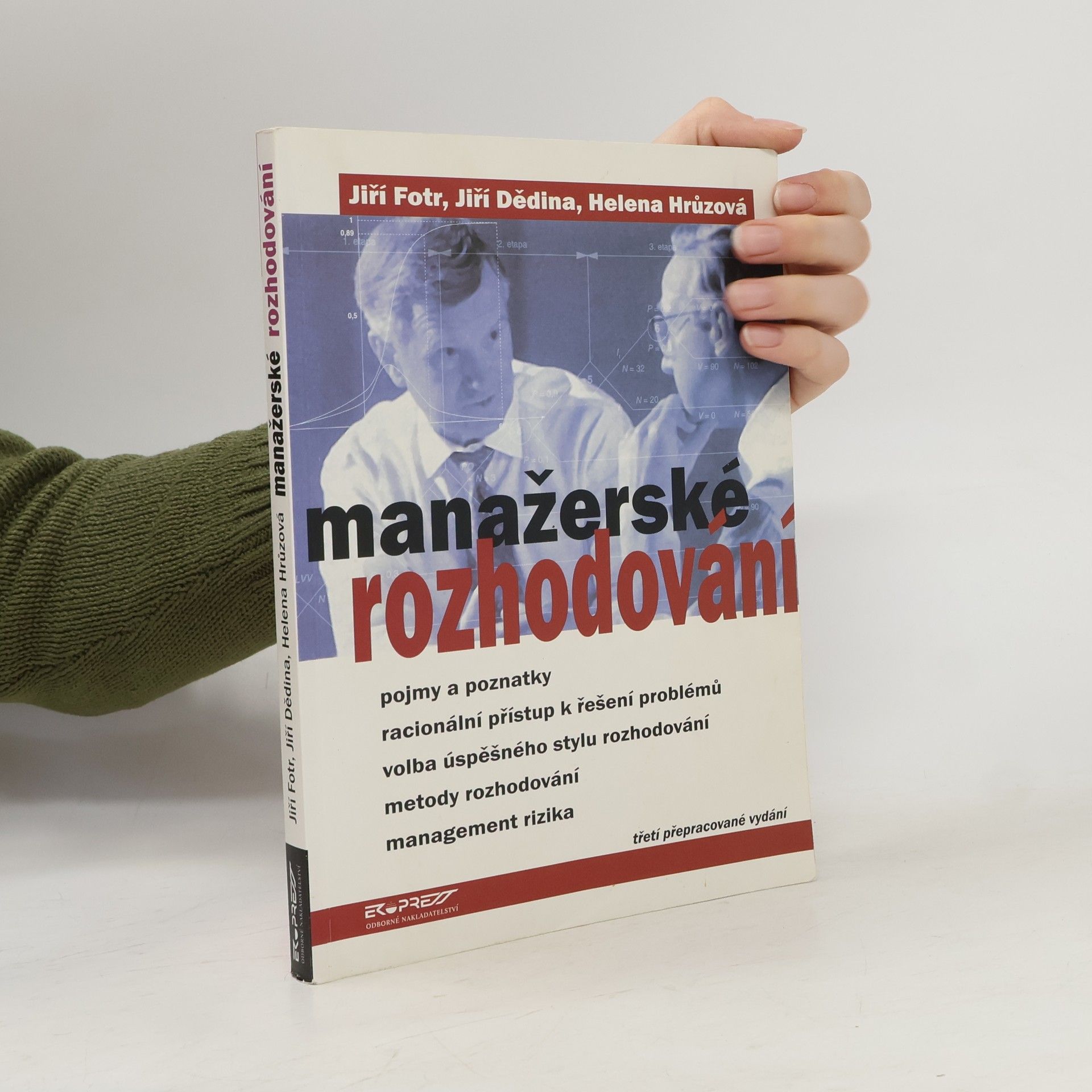 Jiří Fotr Manažerské rozhodování