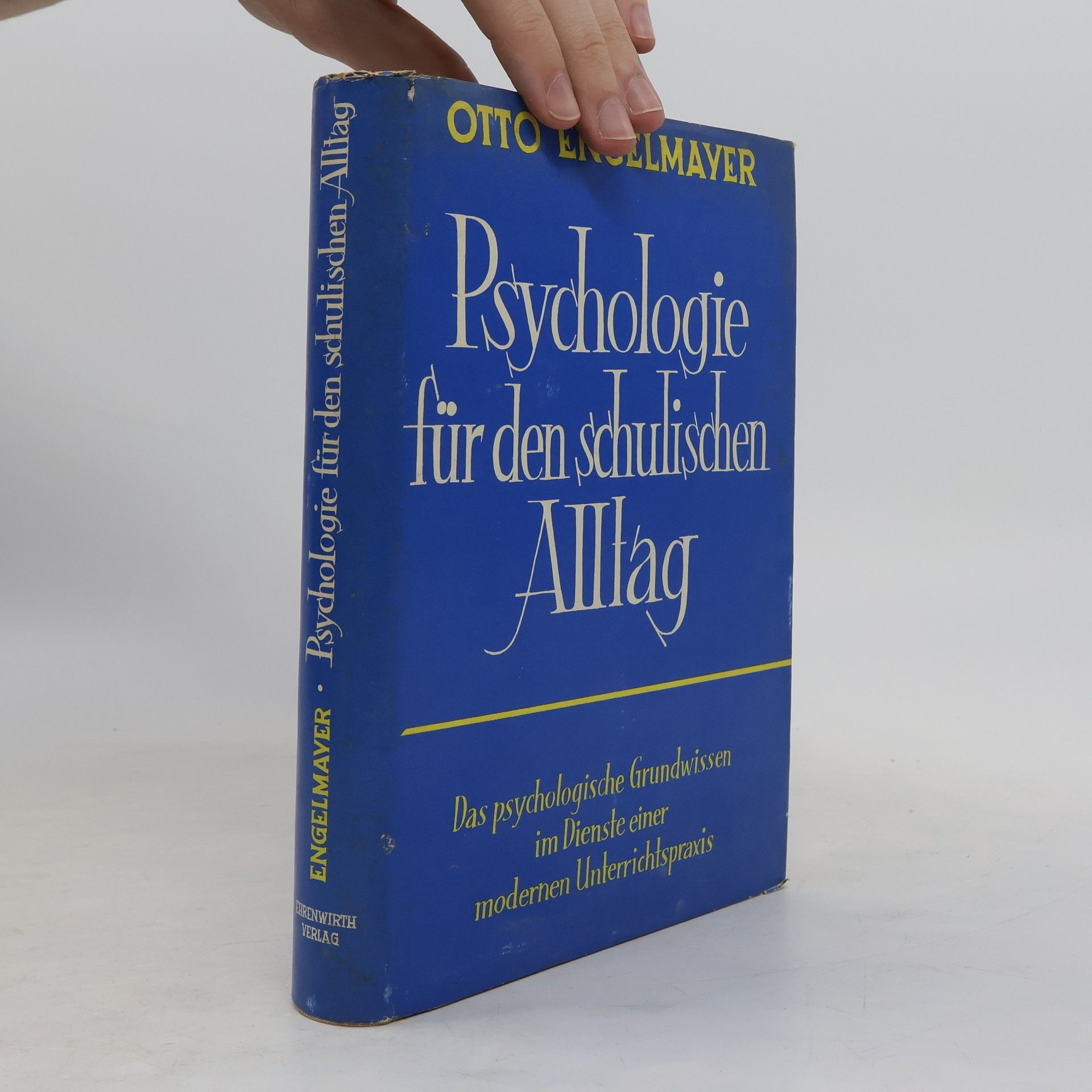 Otto Engelmayer Psychologie für den schulischen Alltag