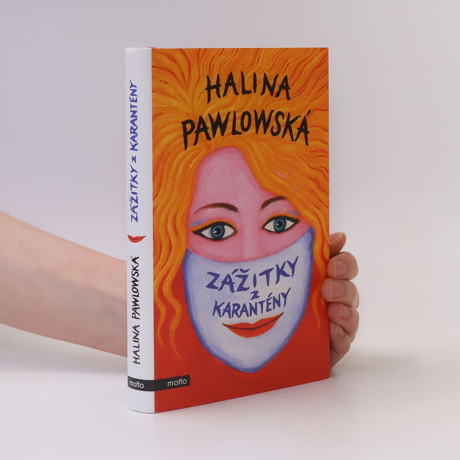 Halina Pawlowská Zážitky z karantény