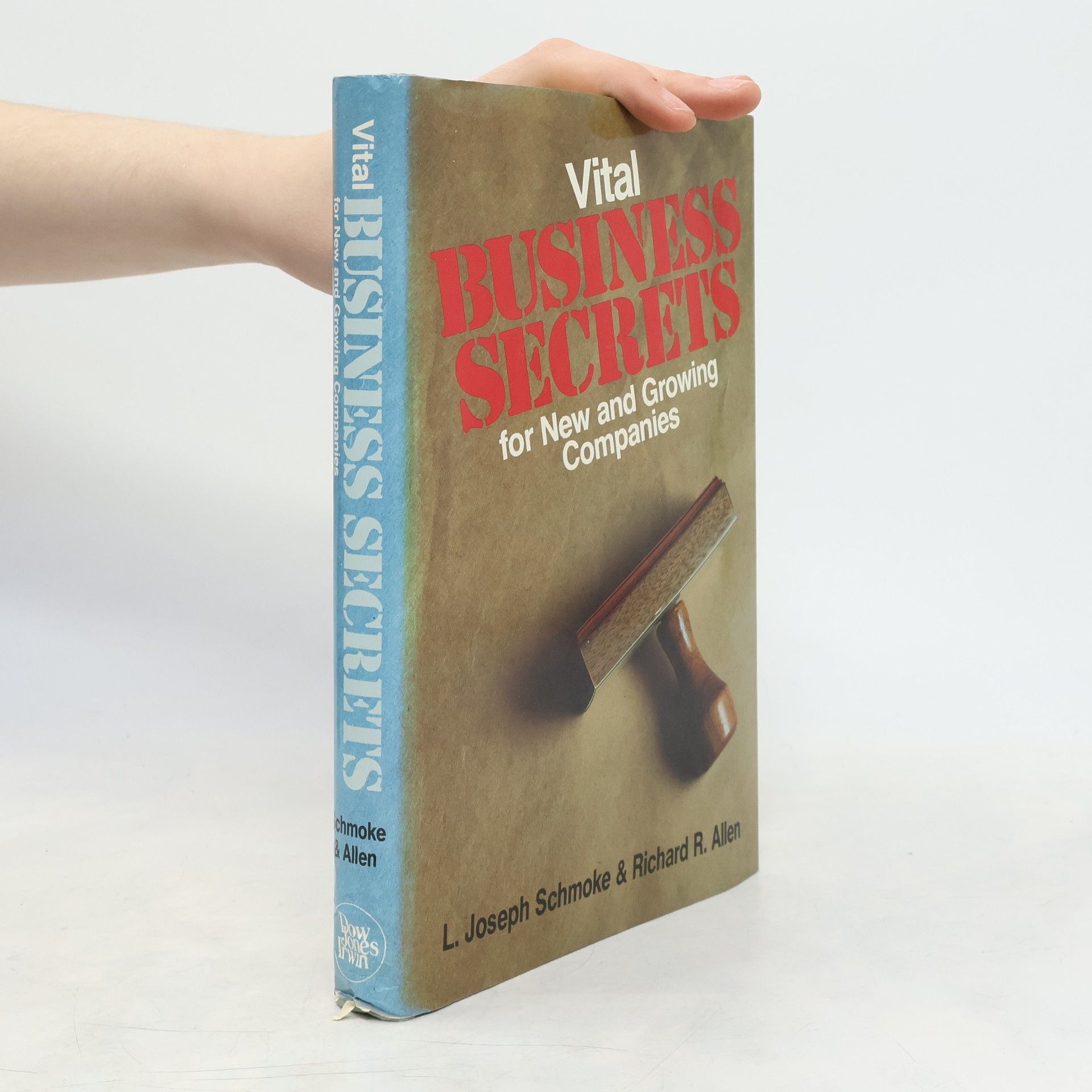 Richard R. Allen Vital Business Secrets for New and Growing Companies