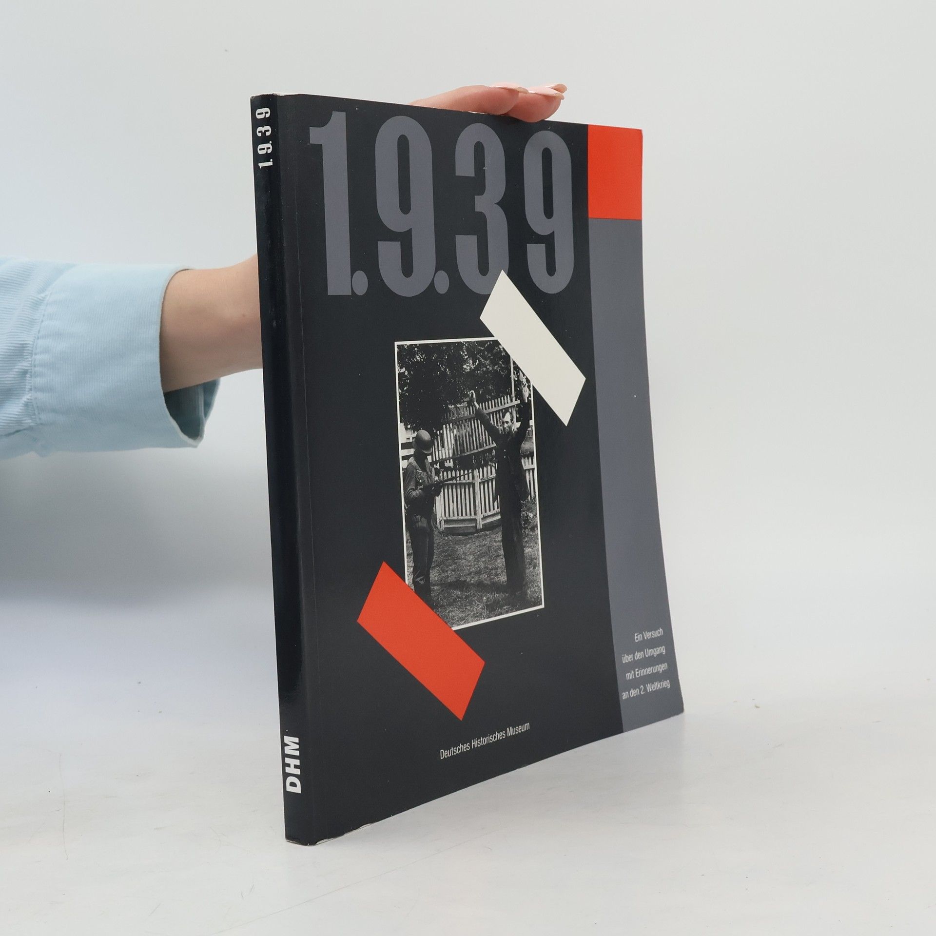 Autorenkollektiv Deutsches Historisches Museum 1.9.3.9