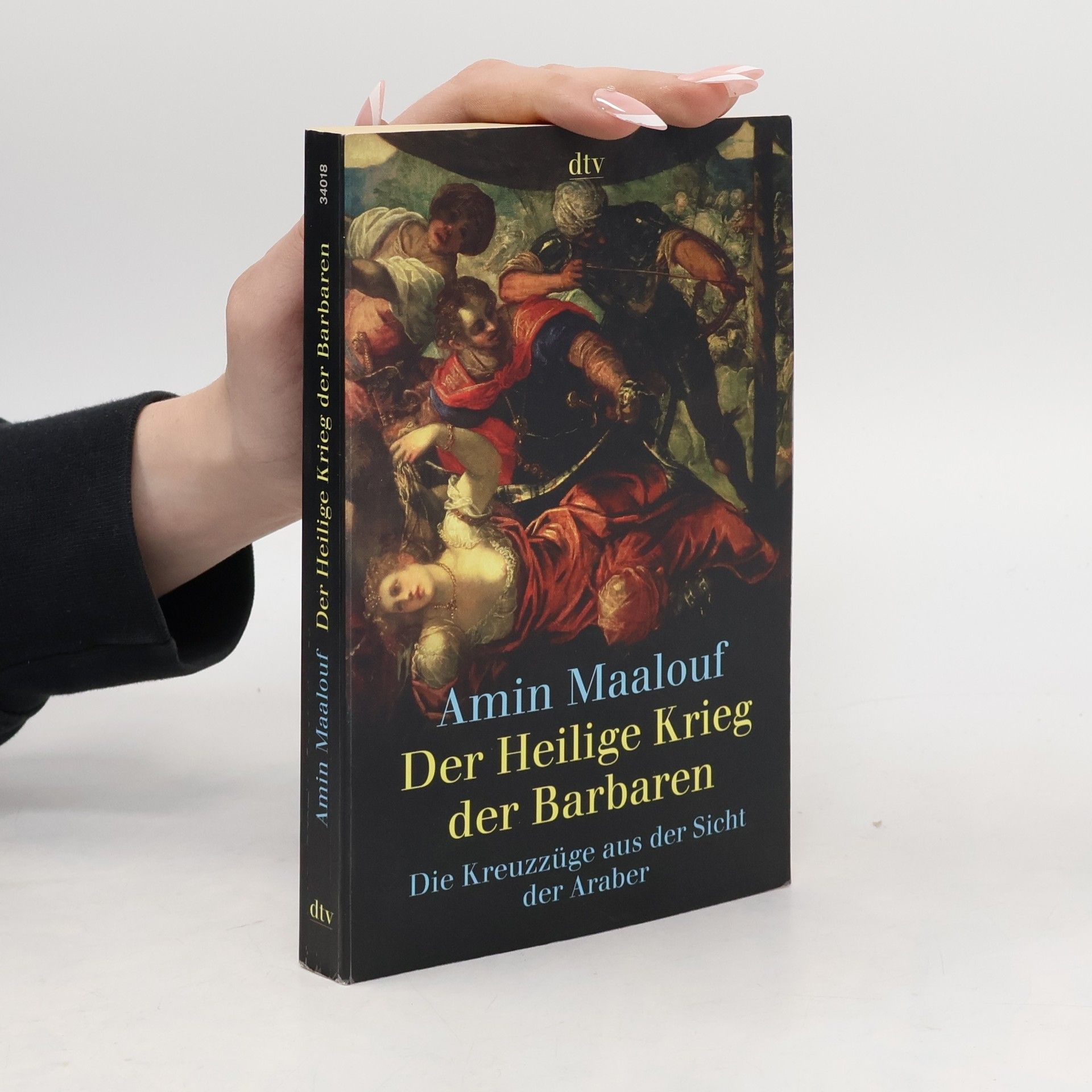 Amin Maalouf Der heilige Krieg der Barbaren