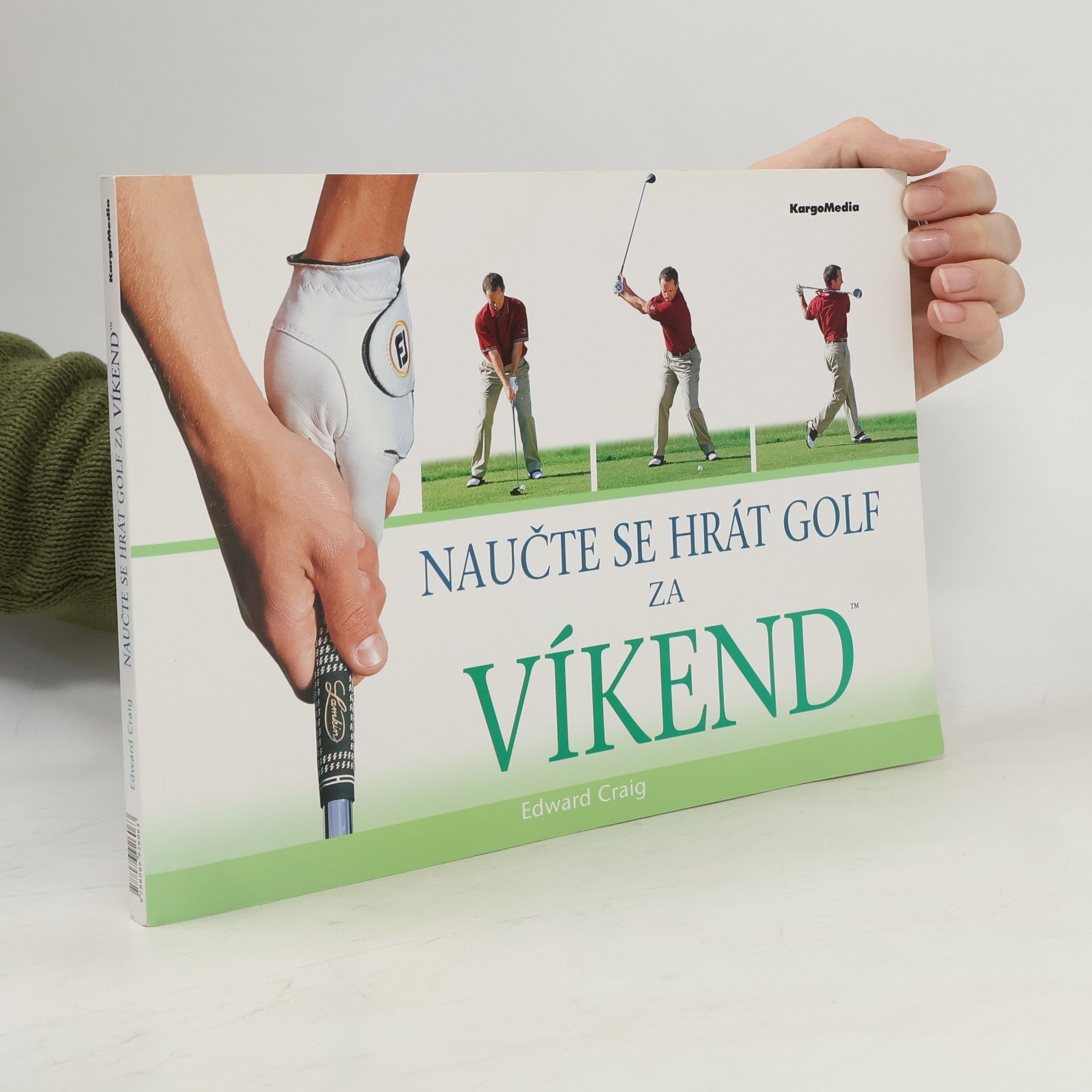 Edward Craig Naučte se hrát golf za víkend