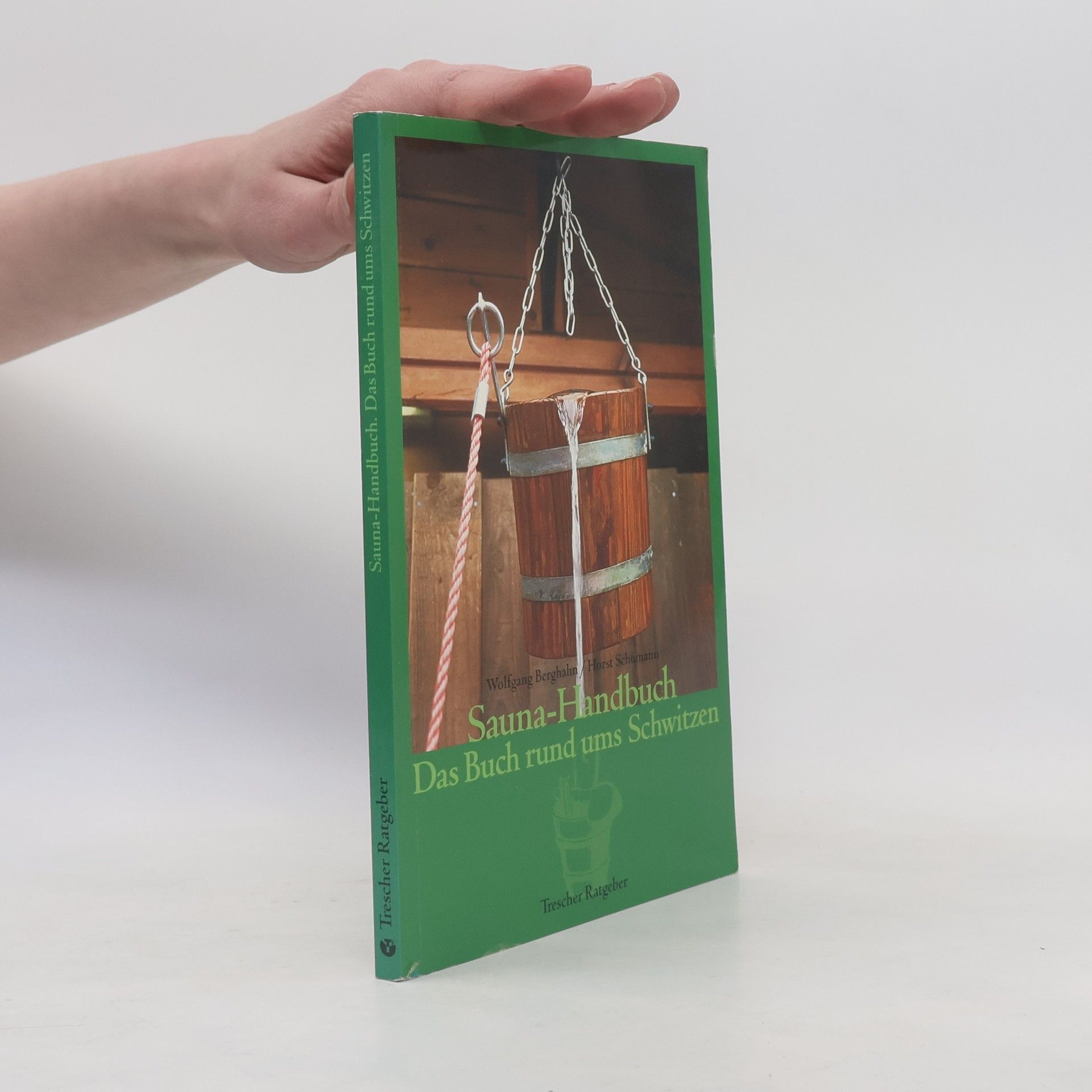 Wolfgang Berghahn Sauna-Handbuch