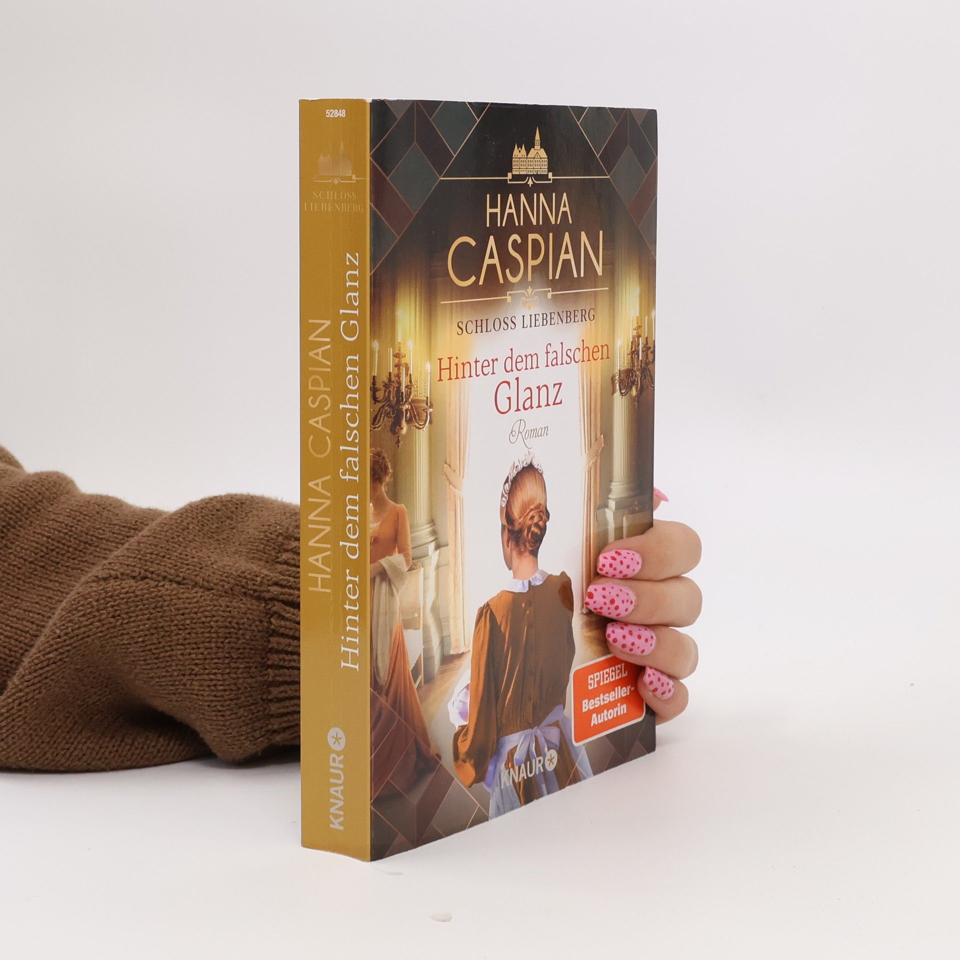 Hanna Caspian Hinter dem falschen Glanz