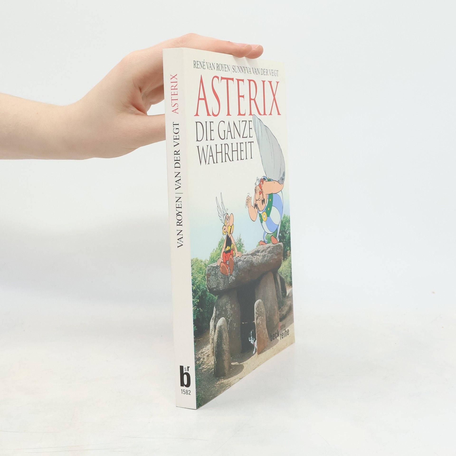 Rene van Royen Asterix - die ganze Wahrheit