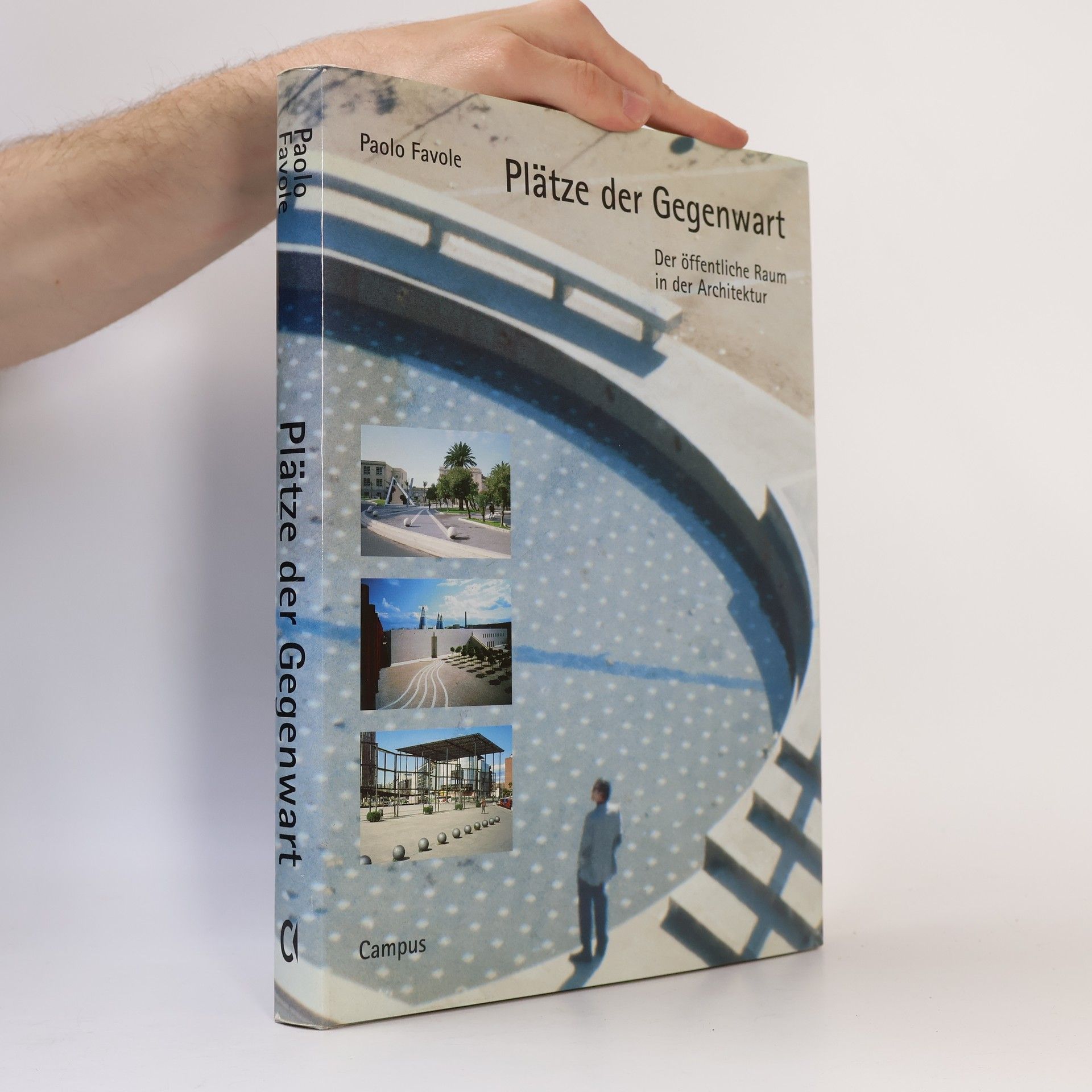 Paolo Favole Plätze der Gegenwart
