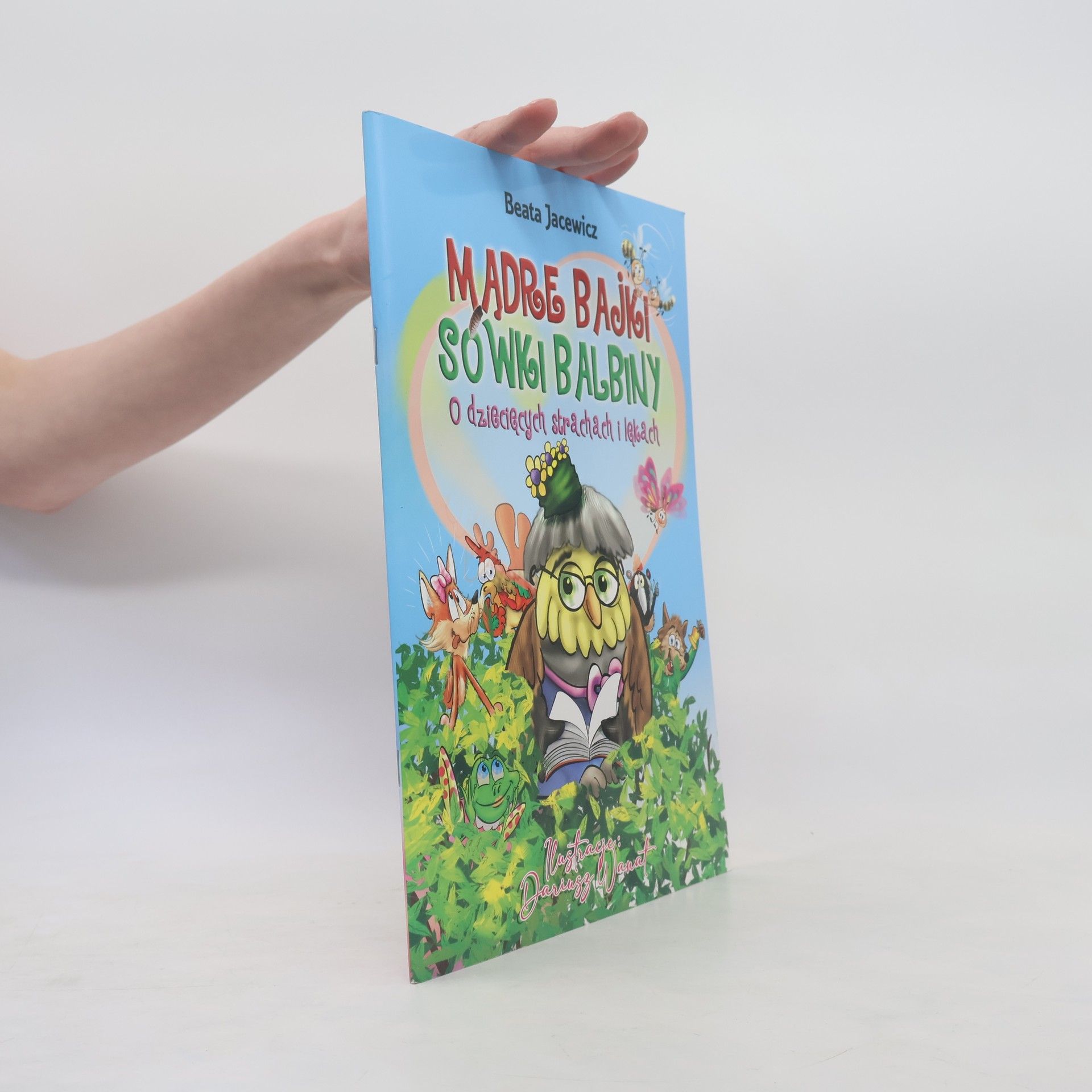 Wanat Dariusz Mądre bajki Sówki Balbiny. O dziecięcych strachach i lękach