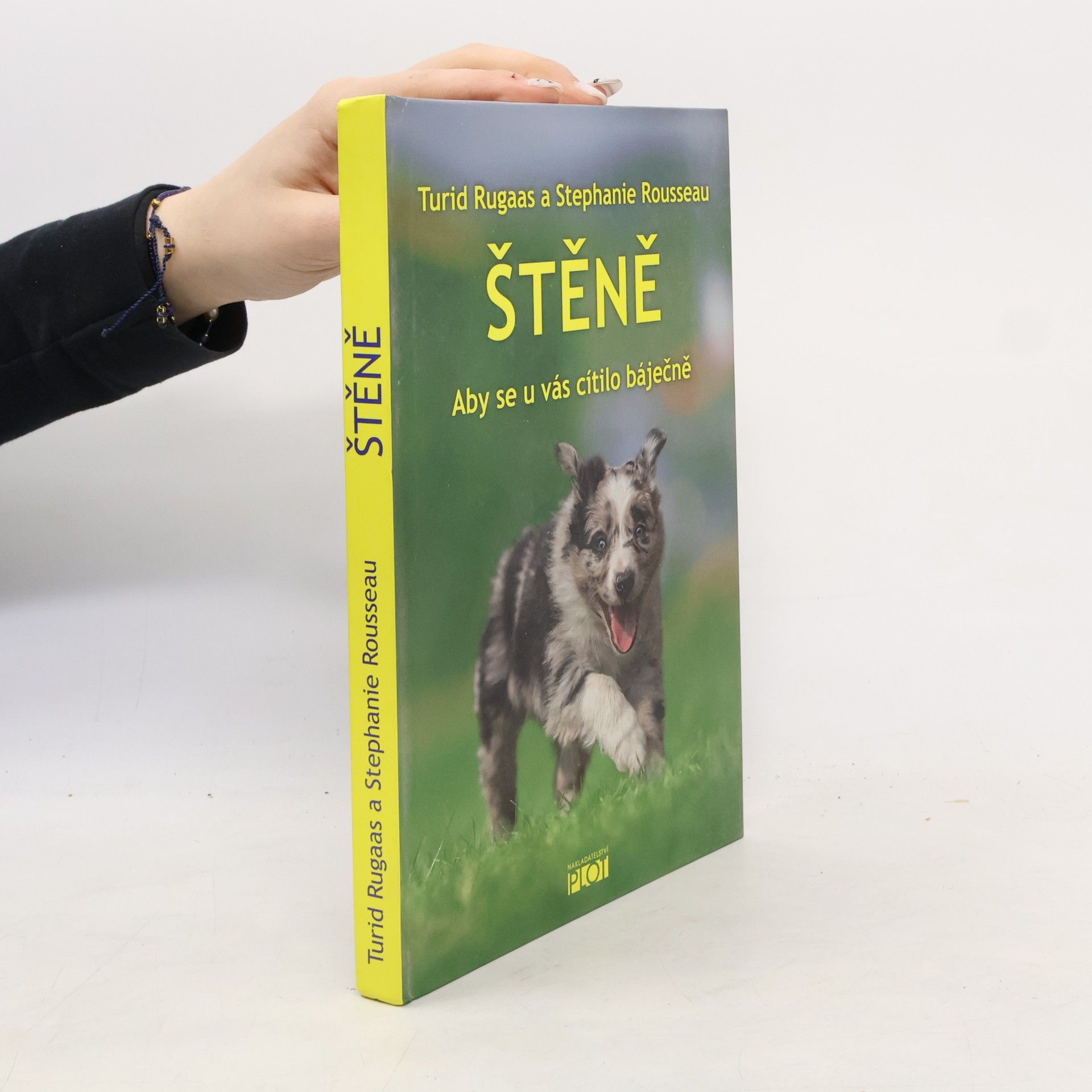 Štěně : aby se u vás cítilo báječně