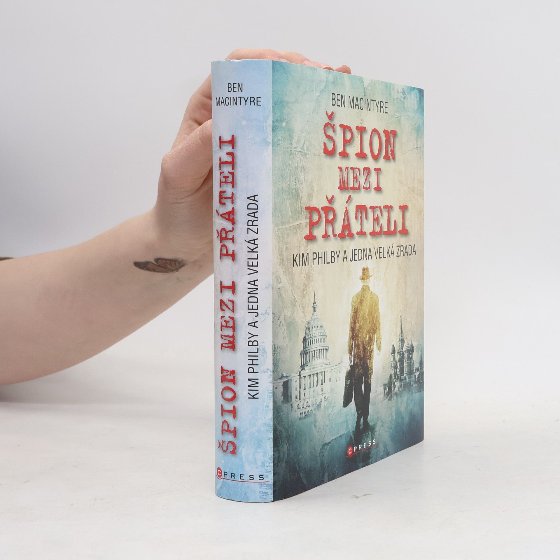 Ben Macintyre Špion mezi přáteli