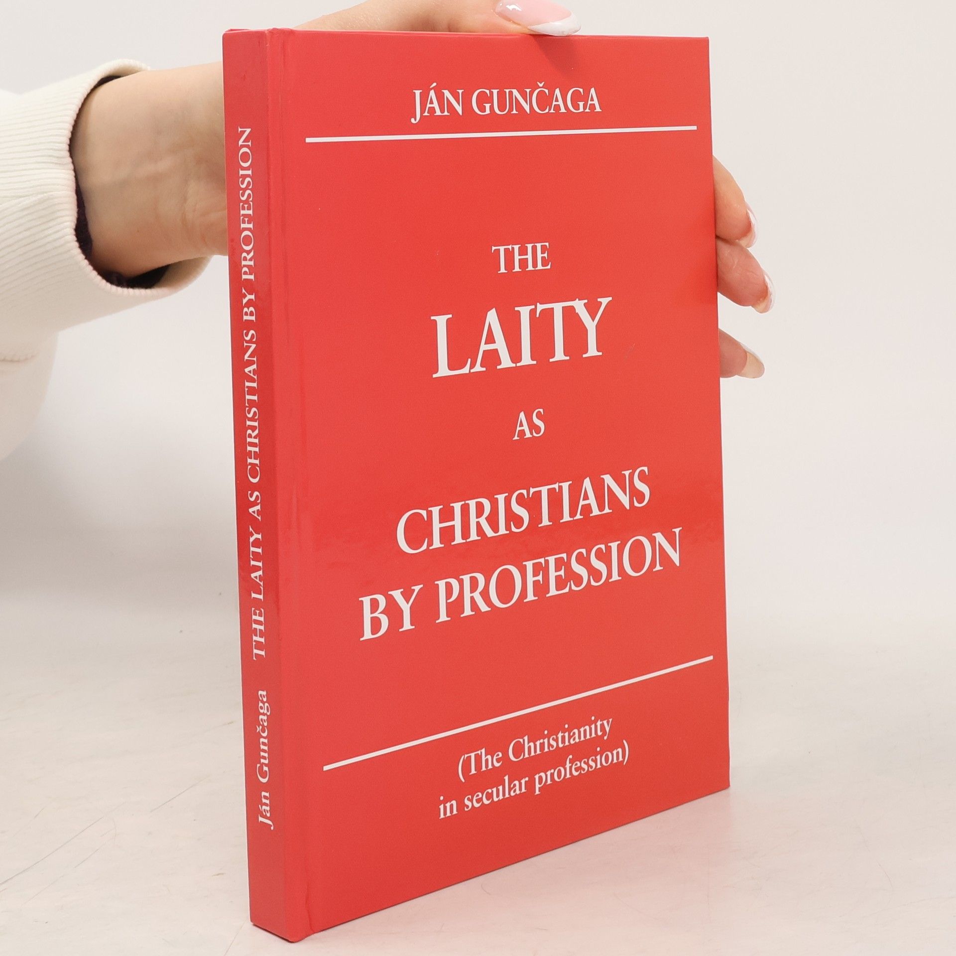 Ján Gunčaga The Laity as Christians by Professions