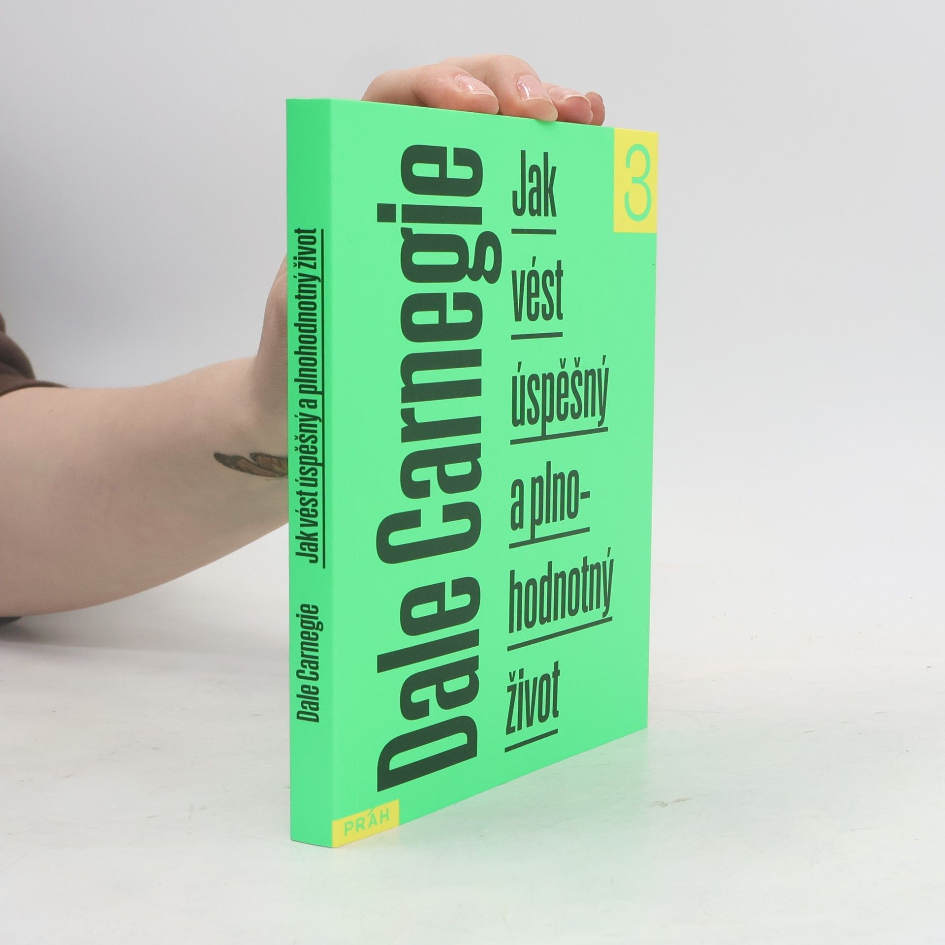 Dale Carnegie Jak vést úspěšný a plnohodnotný život