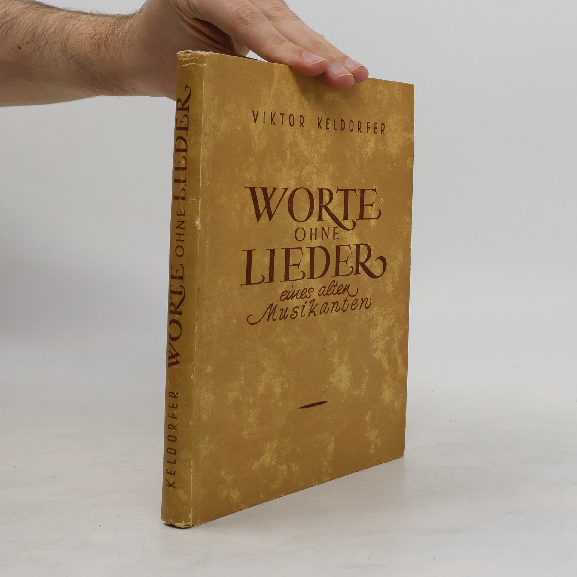 Viktor Keldorfer Worte ohne Lieder eines alten Musikanten