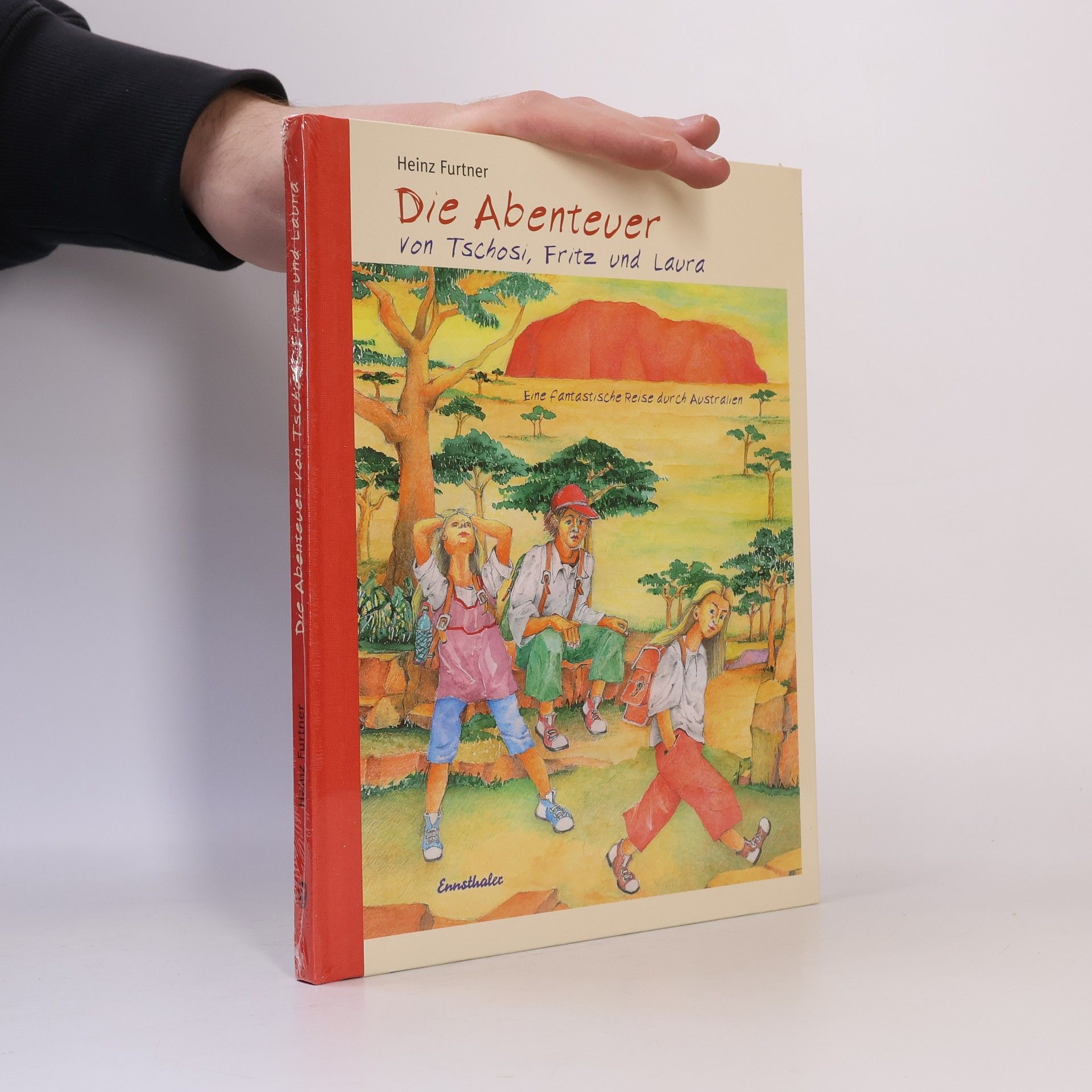 Karl-Heinz Furtner Die Abenteuer von Tschosi, Fritz und Laura