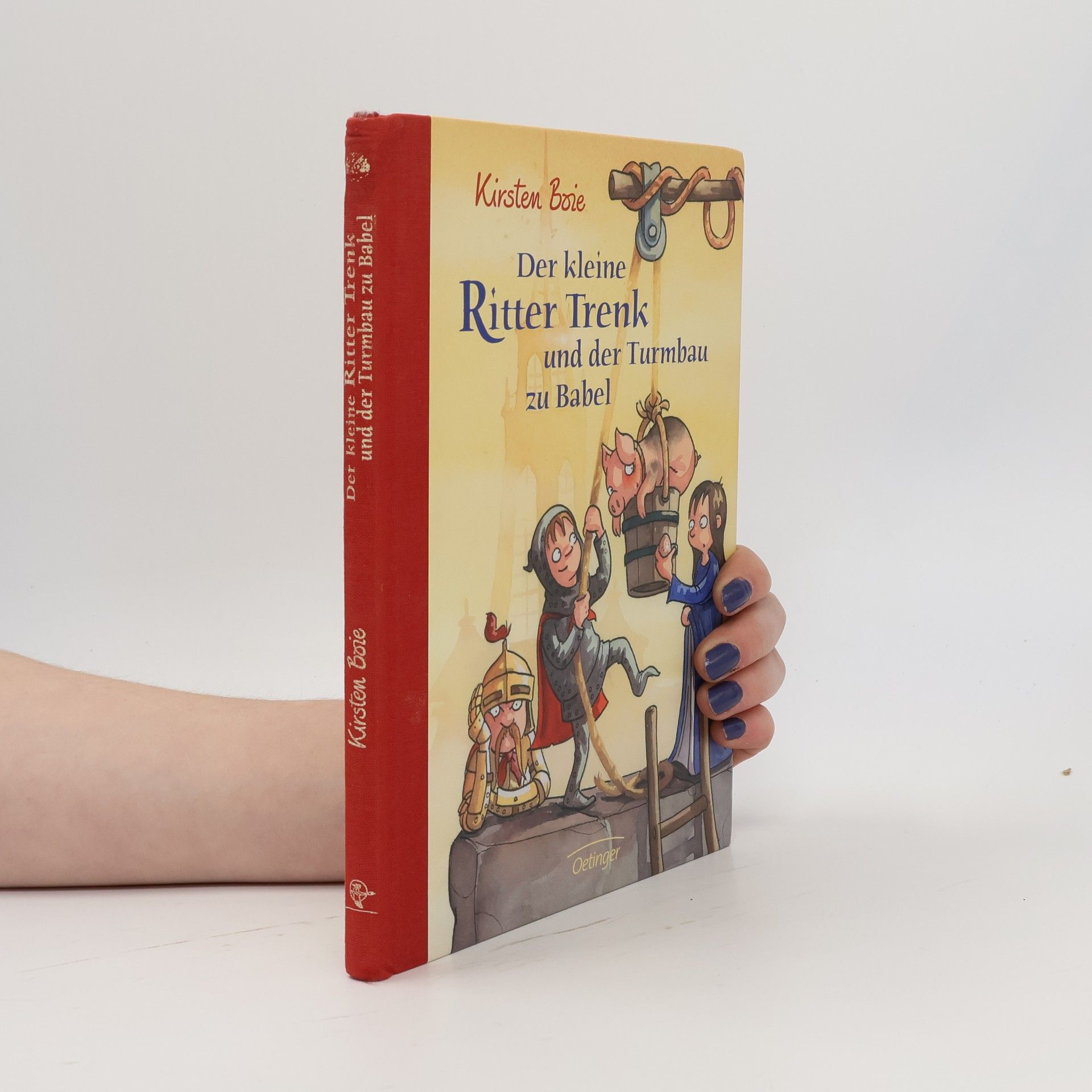 Kirsten Boie Der kleine Ritter Trenk und der Turmbau zu Babel