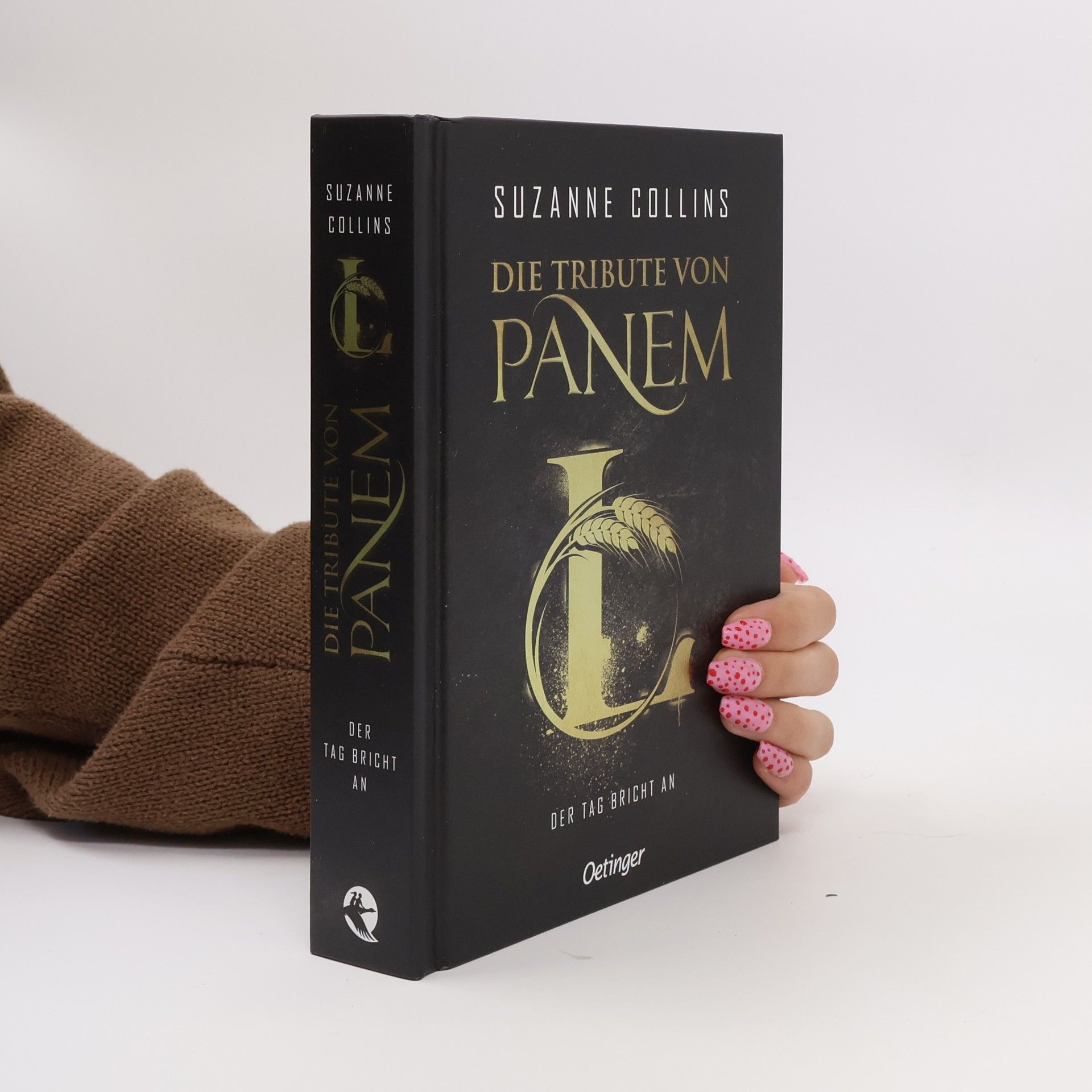Suzanne Collins Die Tribute von Panem. Der Tag bricht an