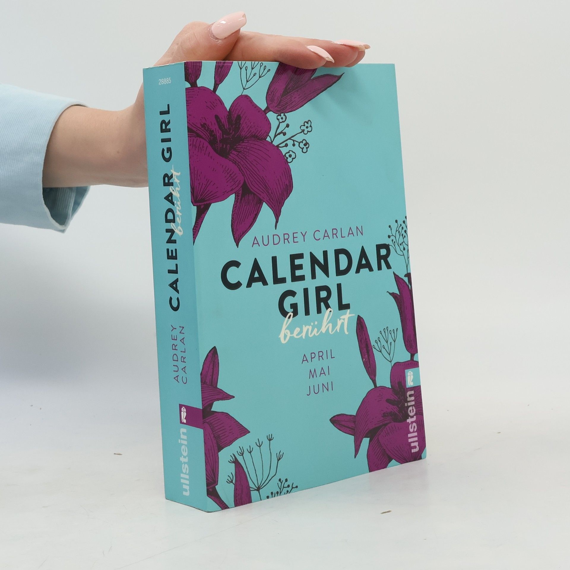 Audrey Carlan Calendar Girl. Berührt. April, Mai, Juni