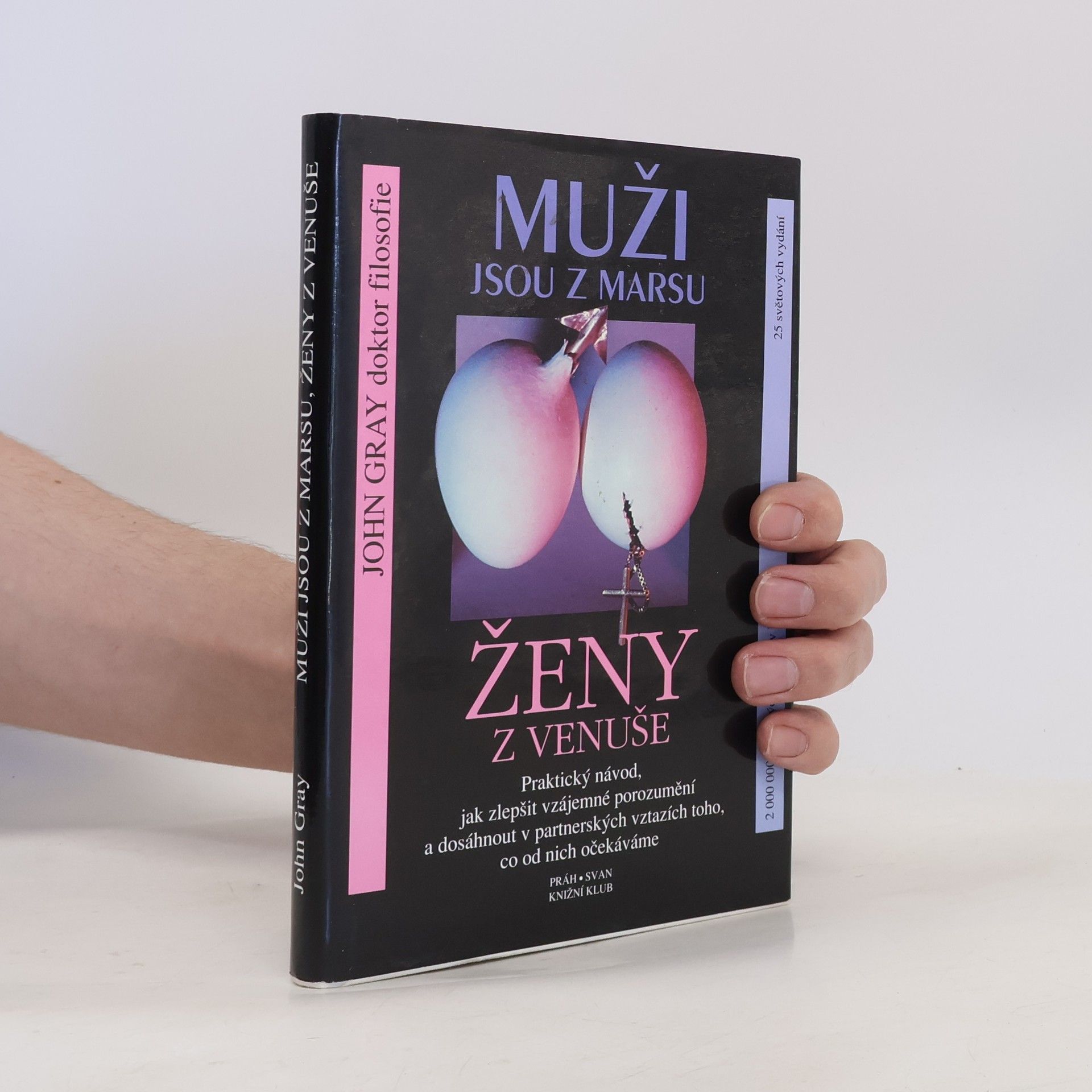 John Gray Muži jsou z Marsu, ženy z Venuše
