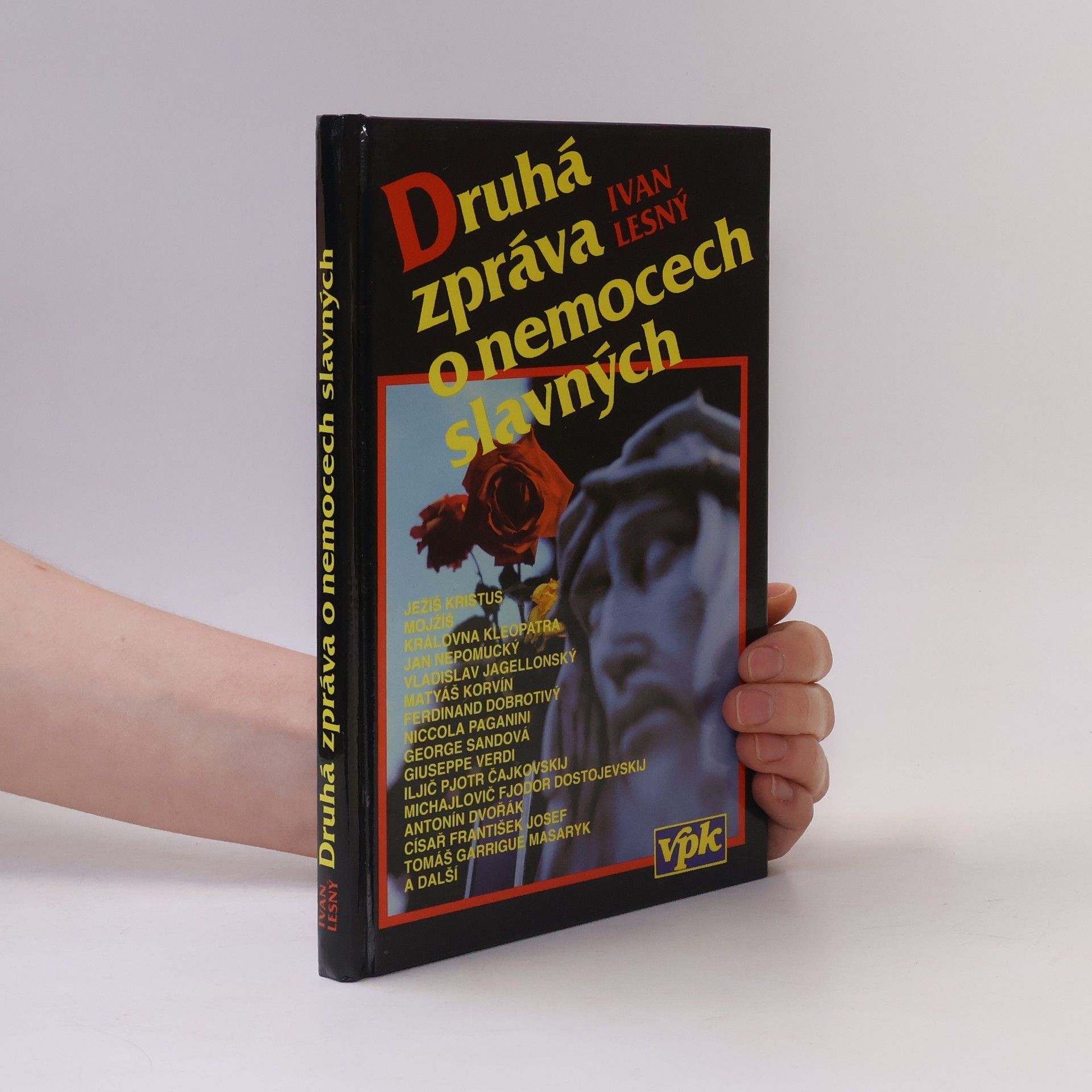 Ivan Lesný Druhá zpráva o nemocech slavných