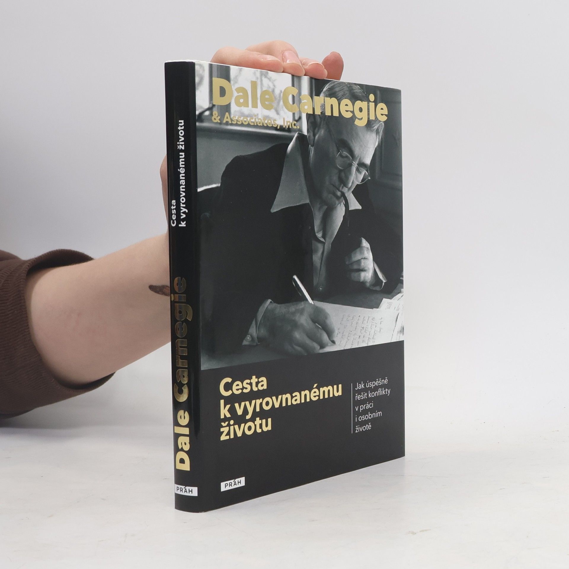 Dale Carnegie Cesta k vyrovnanému životu