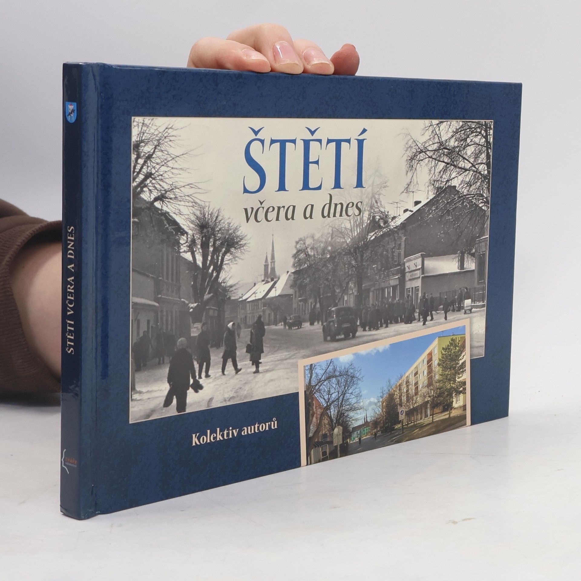 Autorenkollektiv Štětí včera a dnes