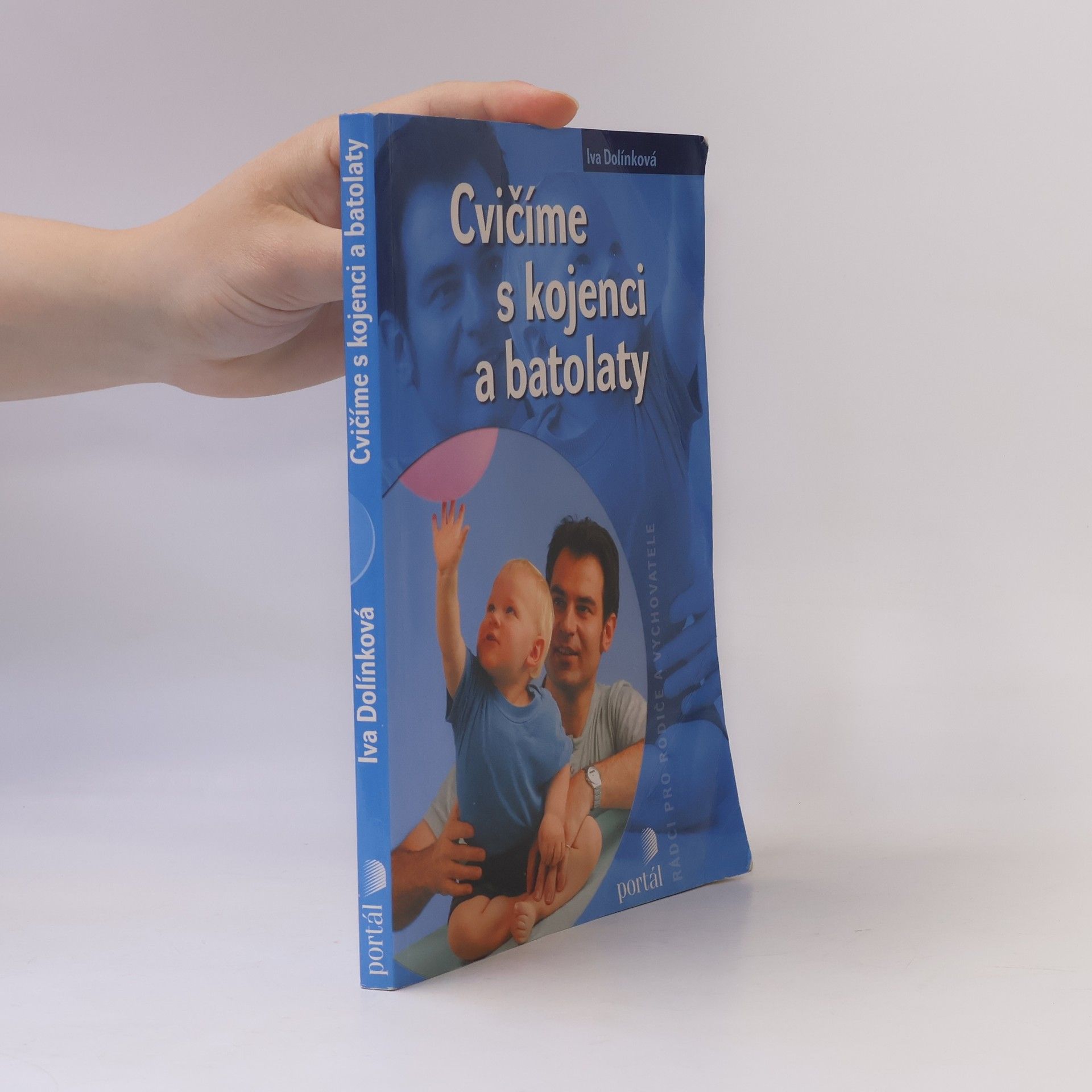 Iva Dolínková Cvičíme s kojenci a batolaty