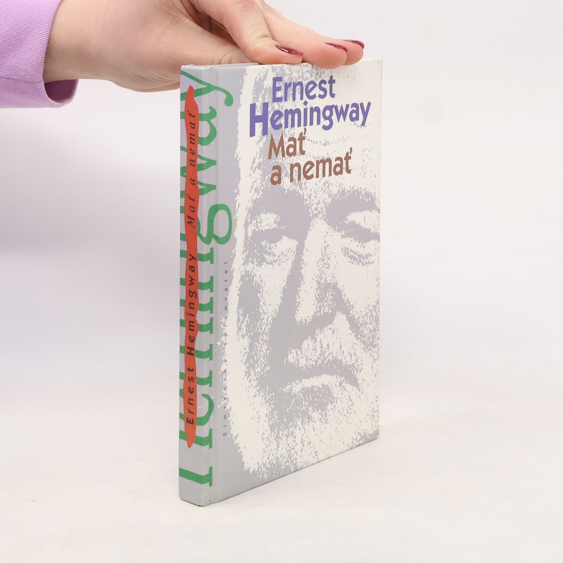 Ernest Hemingway Mať a nemať