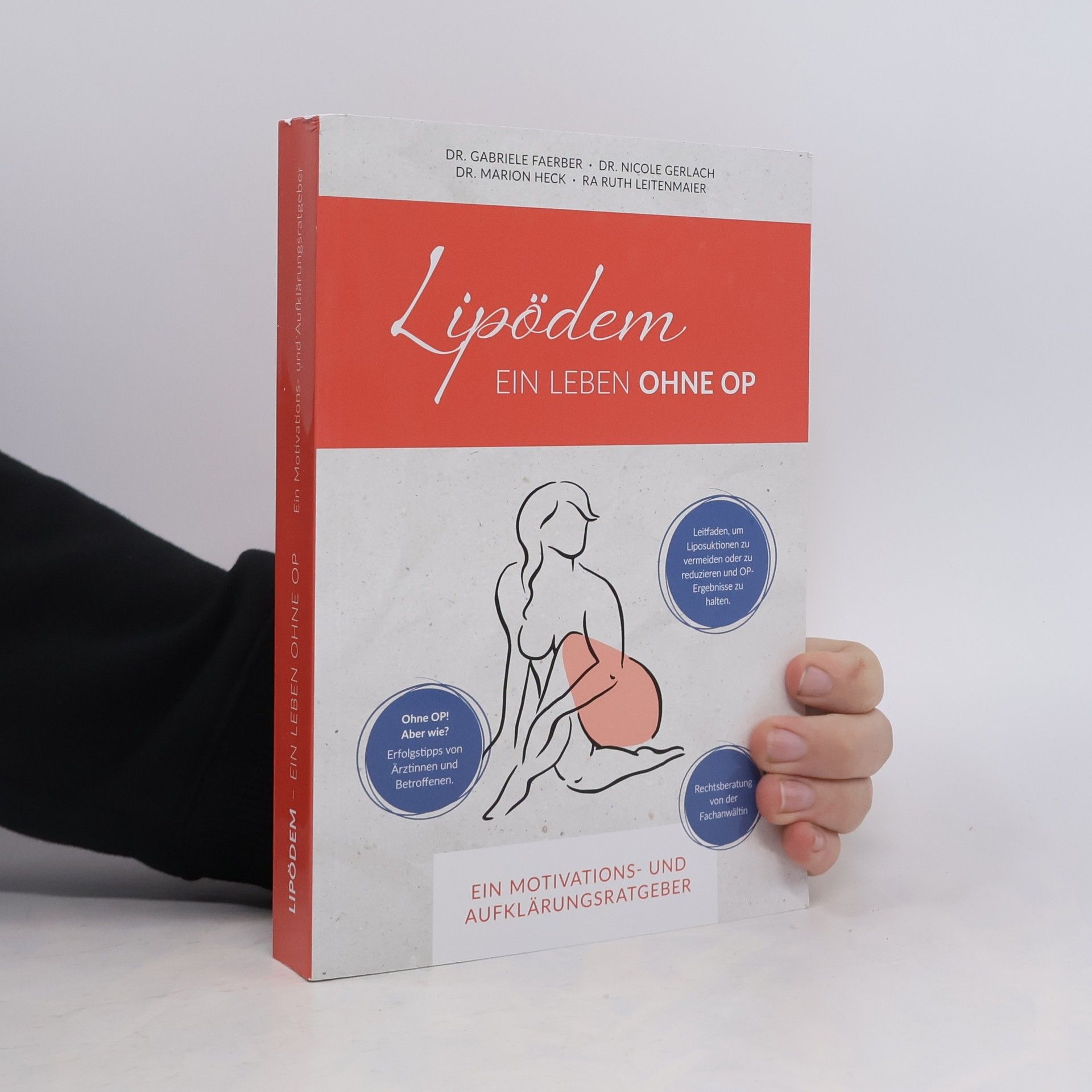 Gabriele Dr. Faerber Lipödem - Ein Leben ohne OP