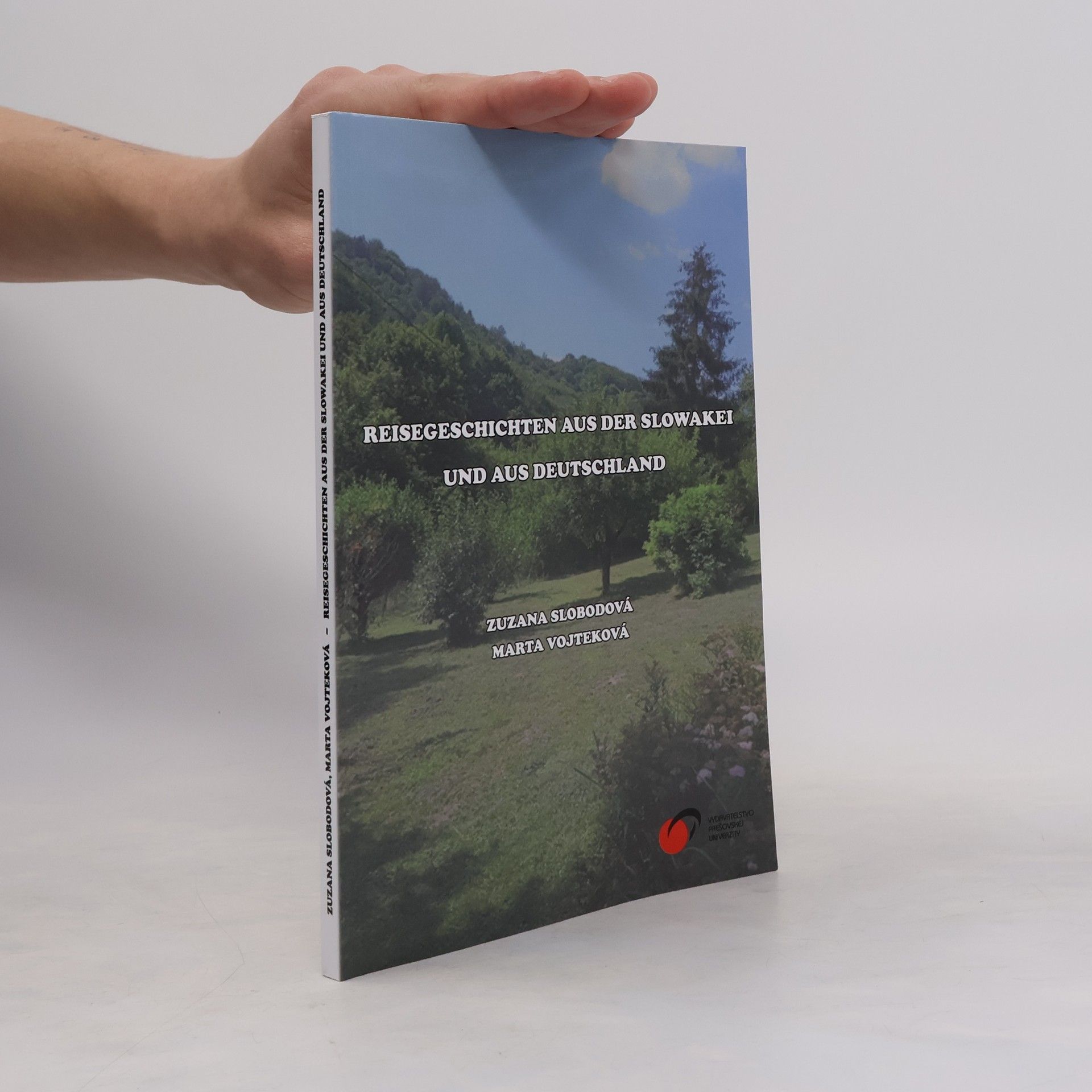 Reisegeschichten aus der Slowakei und aus Deutschland