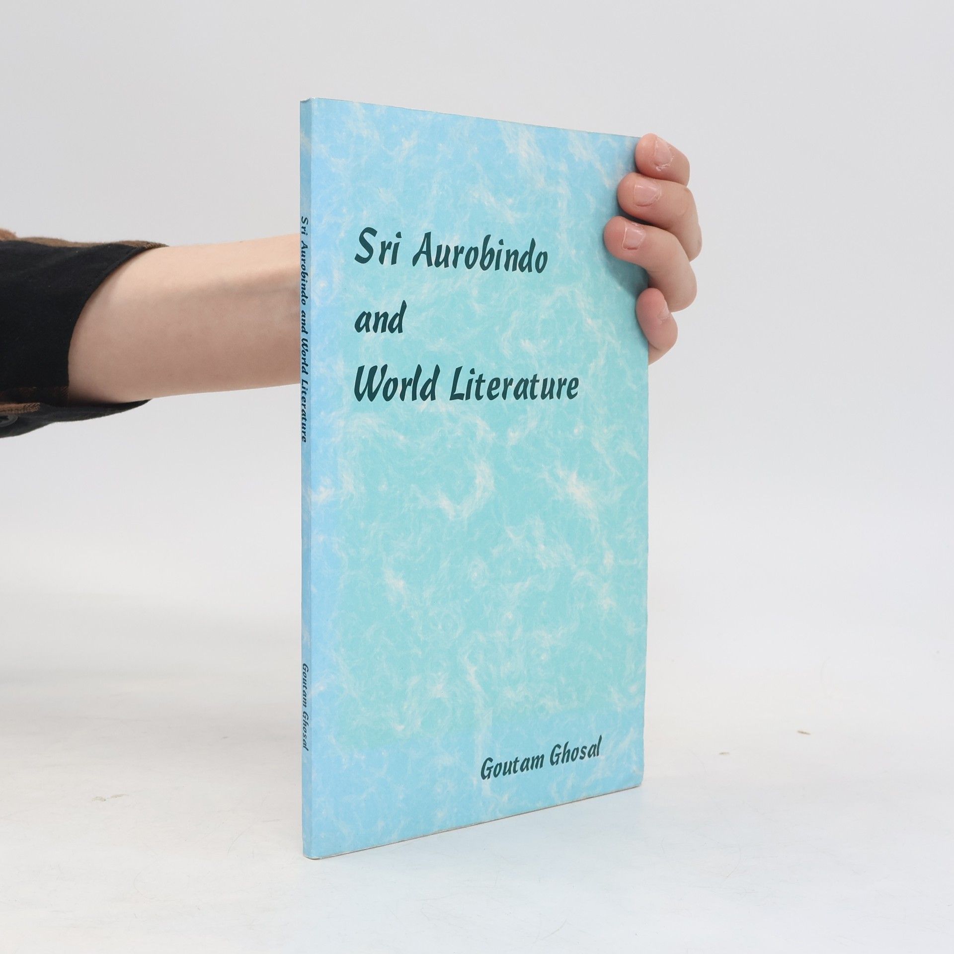 Sri Aurobindo and World Literature