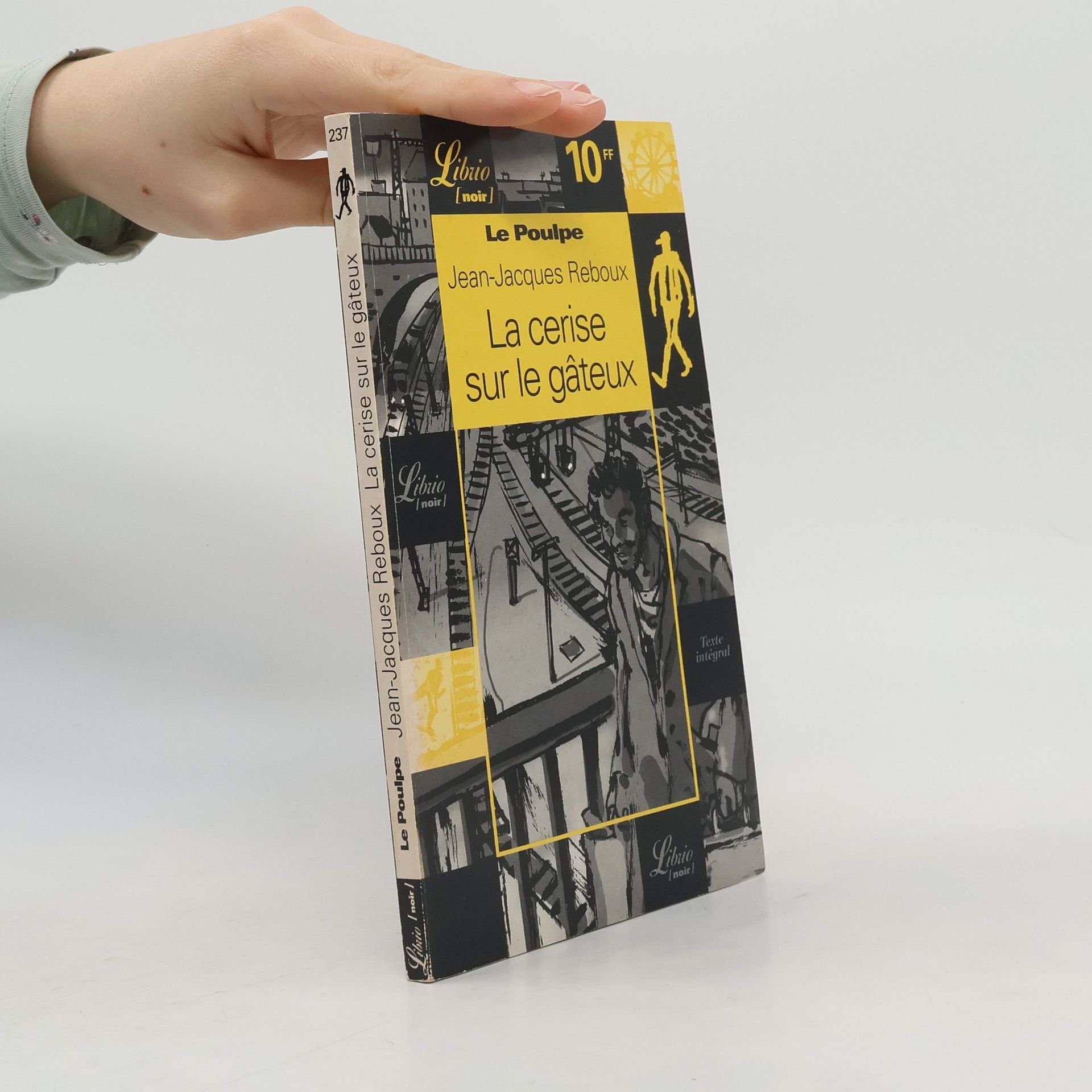 Jean-Jacques Reboux Le Poulpe - 237: La cerise sur le gâteux - Texte intégral