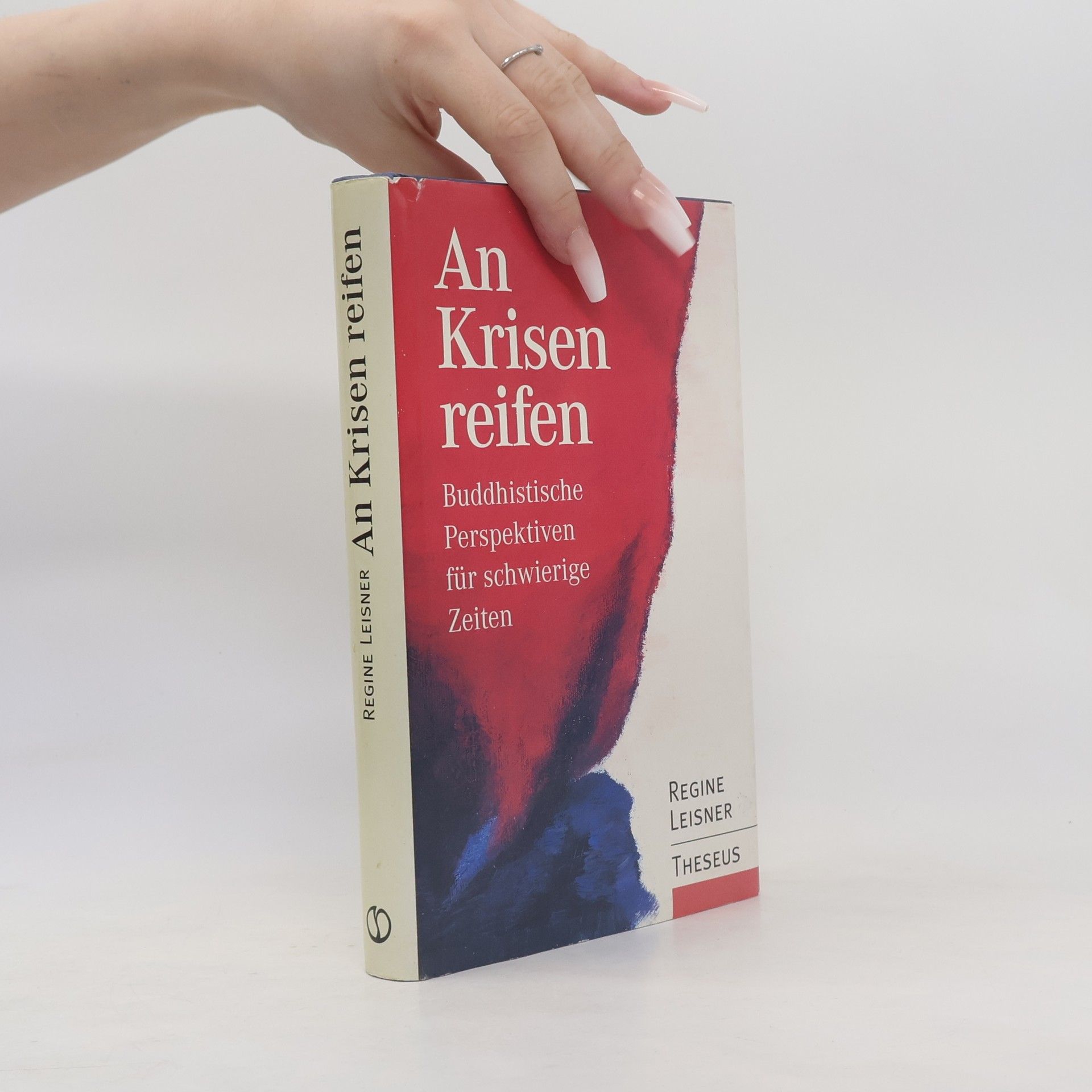 Regine Leisner An Krisen reifen