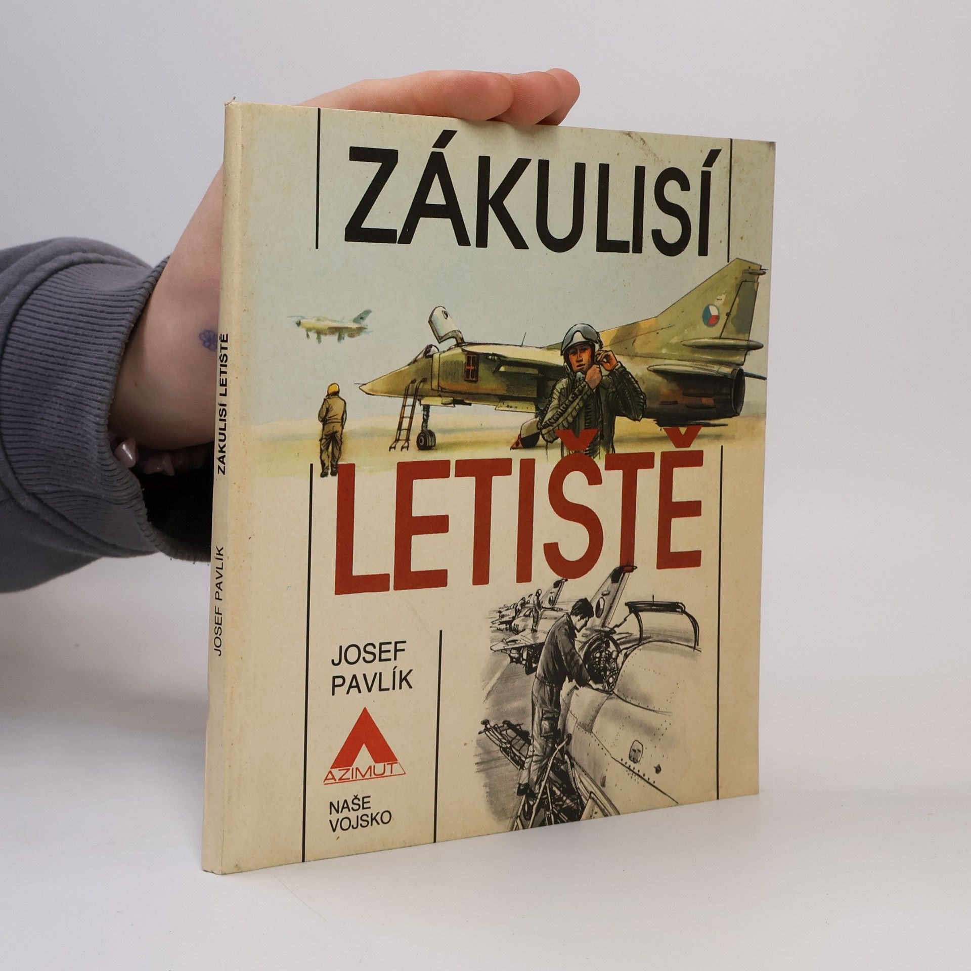 Josef Pavlík Zákulisí letiště