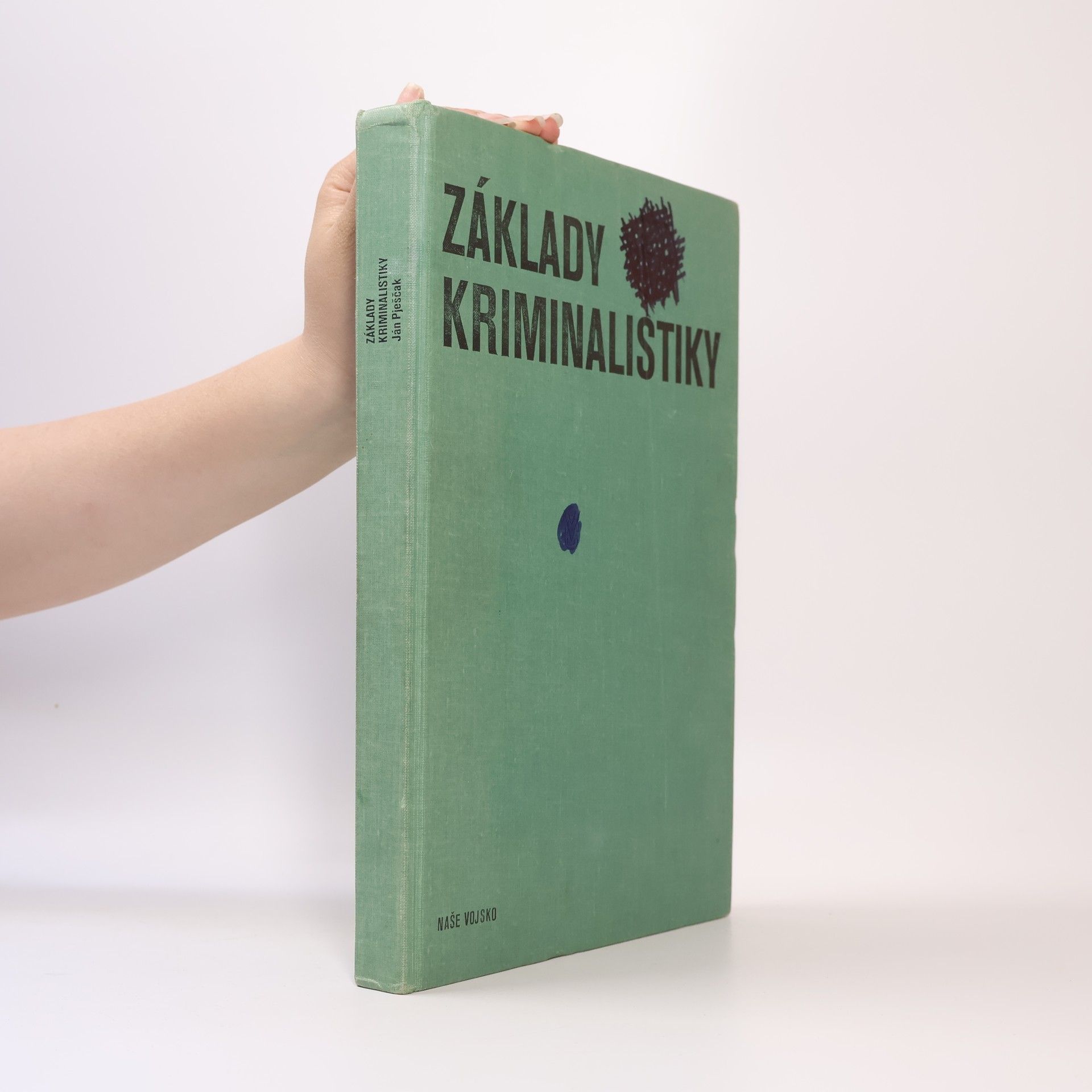 Ján Pješčak Základy kriminalistiky