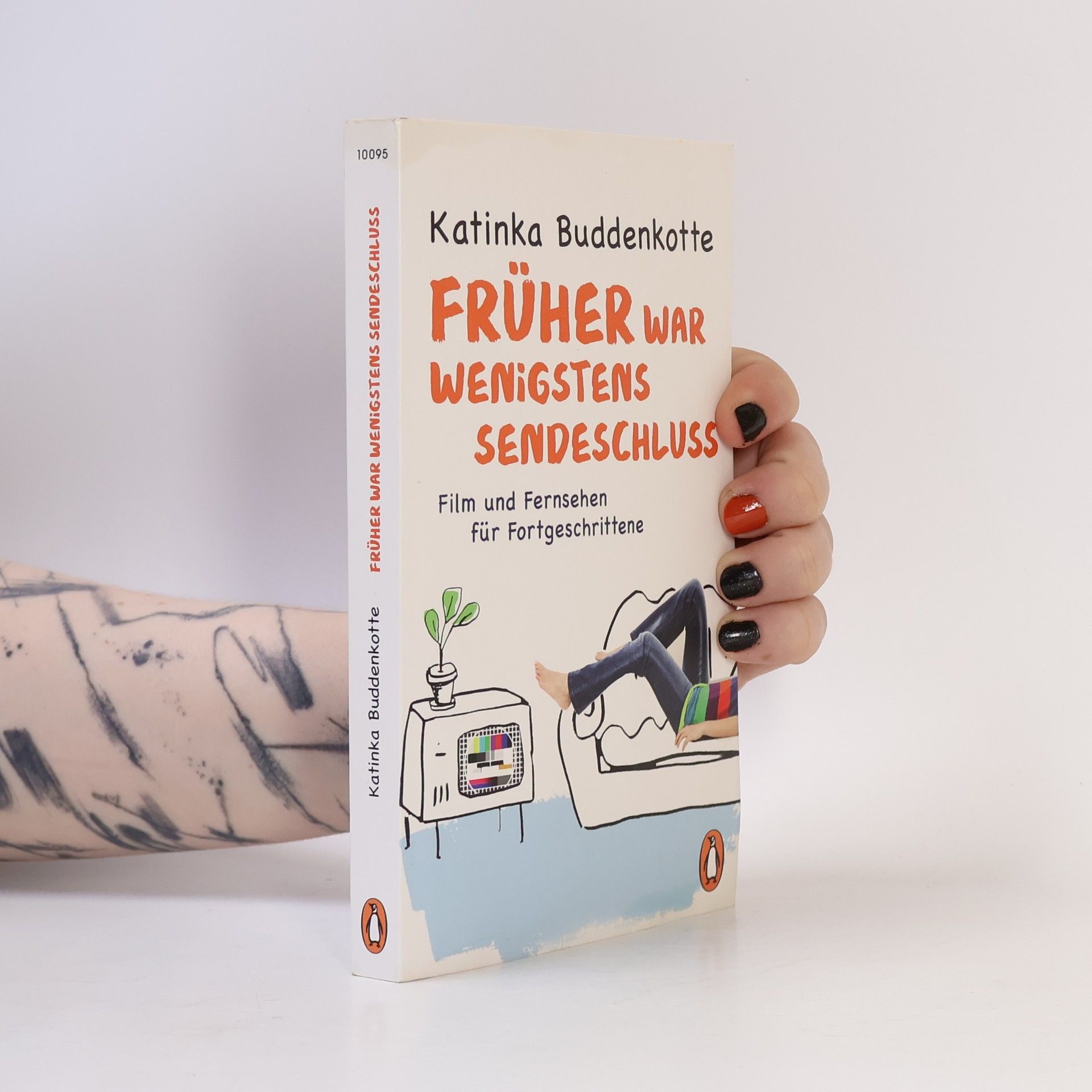 Katinka Buddenkotte Früher war wenigstens Sendeschluss