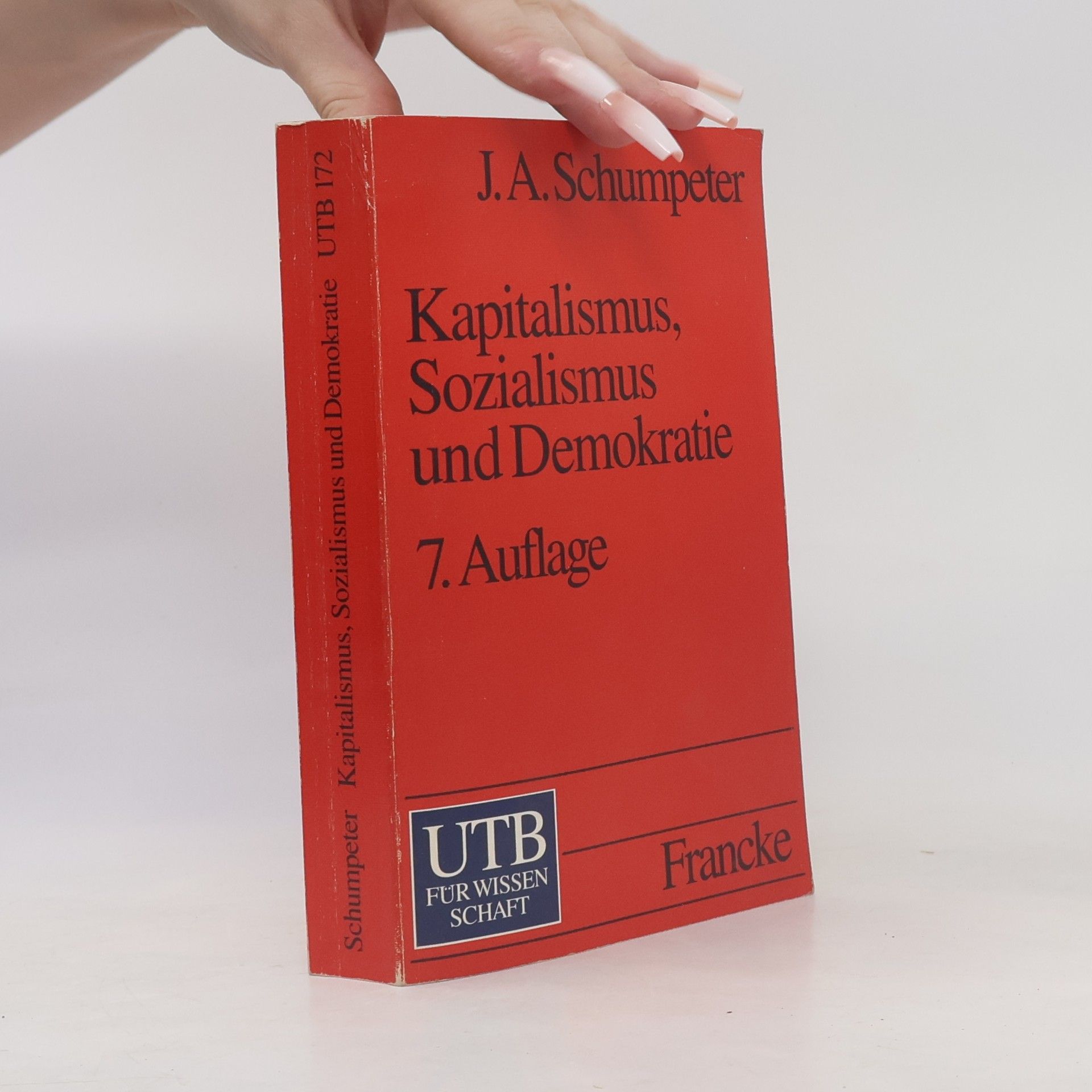 Joseph Schumpeter Kapitalismus, Sozialismus und Demokratie