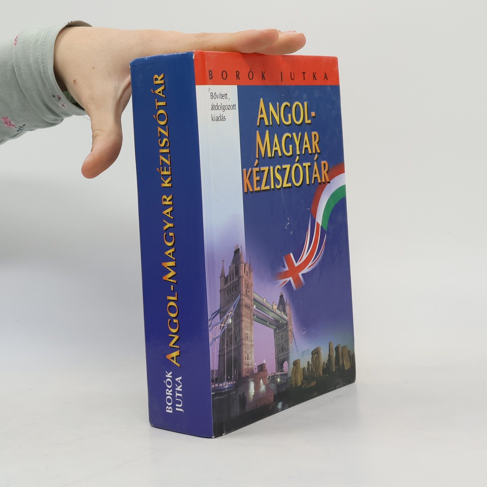 Jutka Borók Angol-magyar kéziszótár: Bővített, átdolgozott kiadás