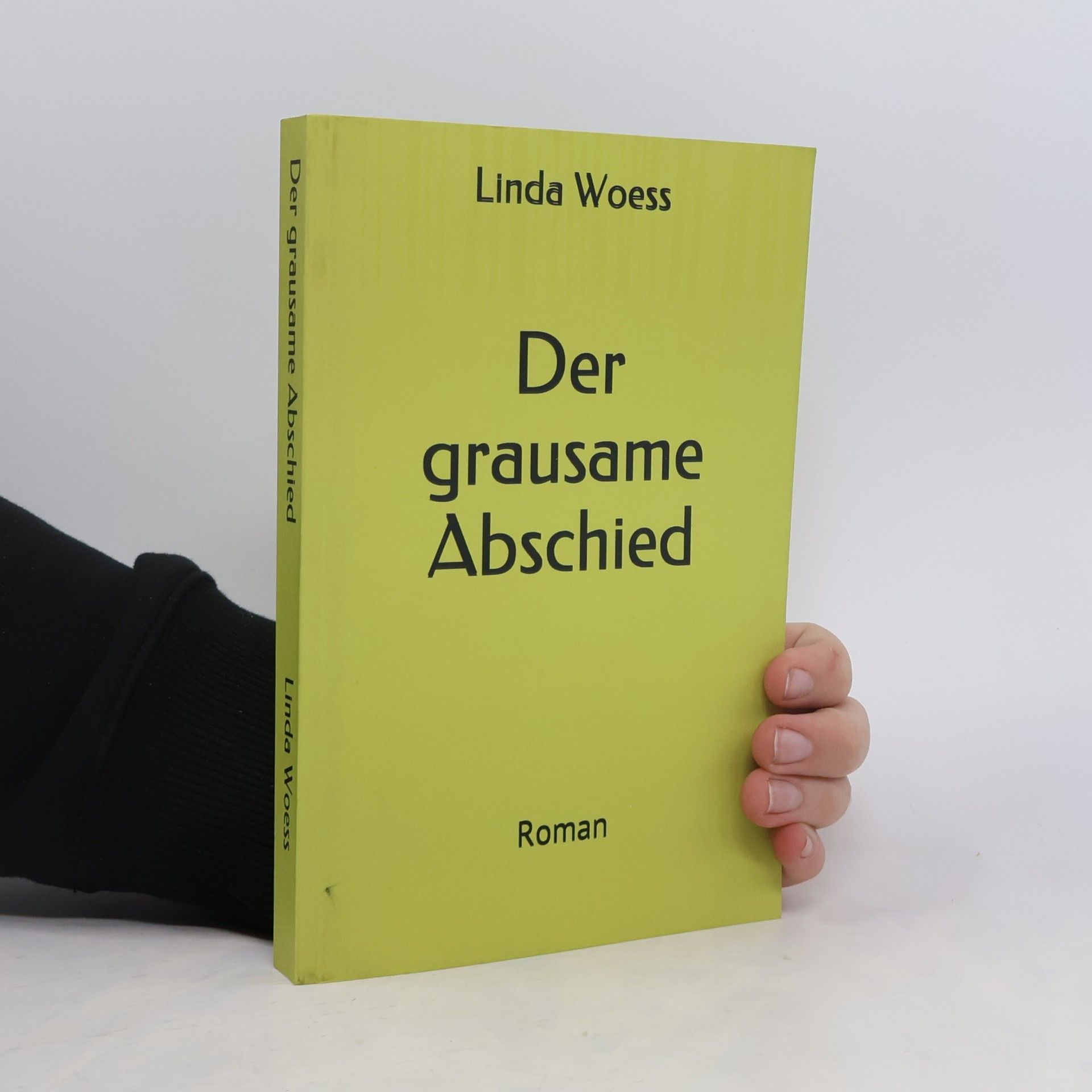 Linda Woess Der grausame Abschied