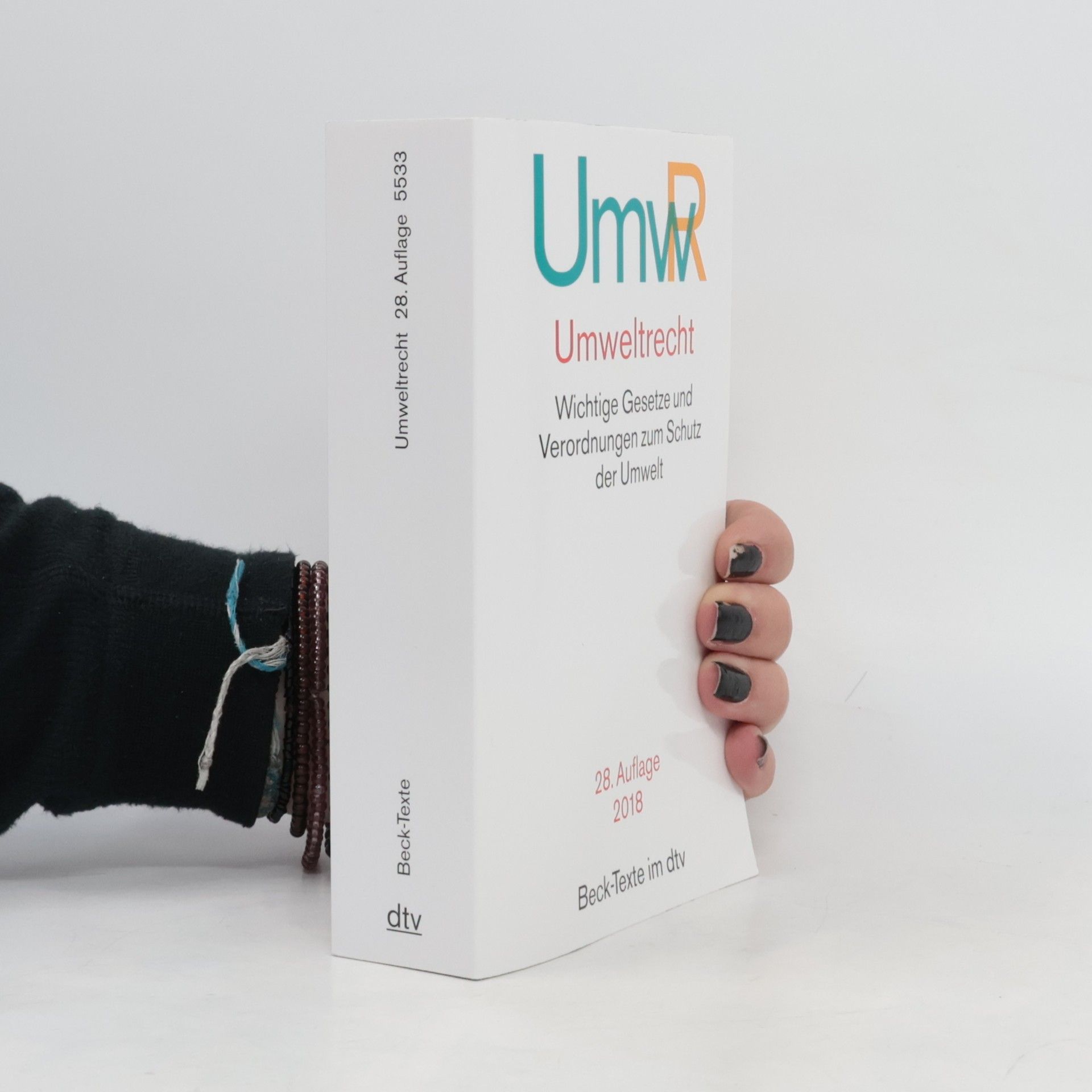 Umweltrecht : wichtige Gesetze und Verordnungen zum Schutz der Umwelt