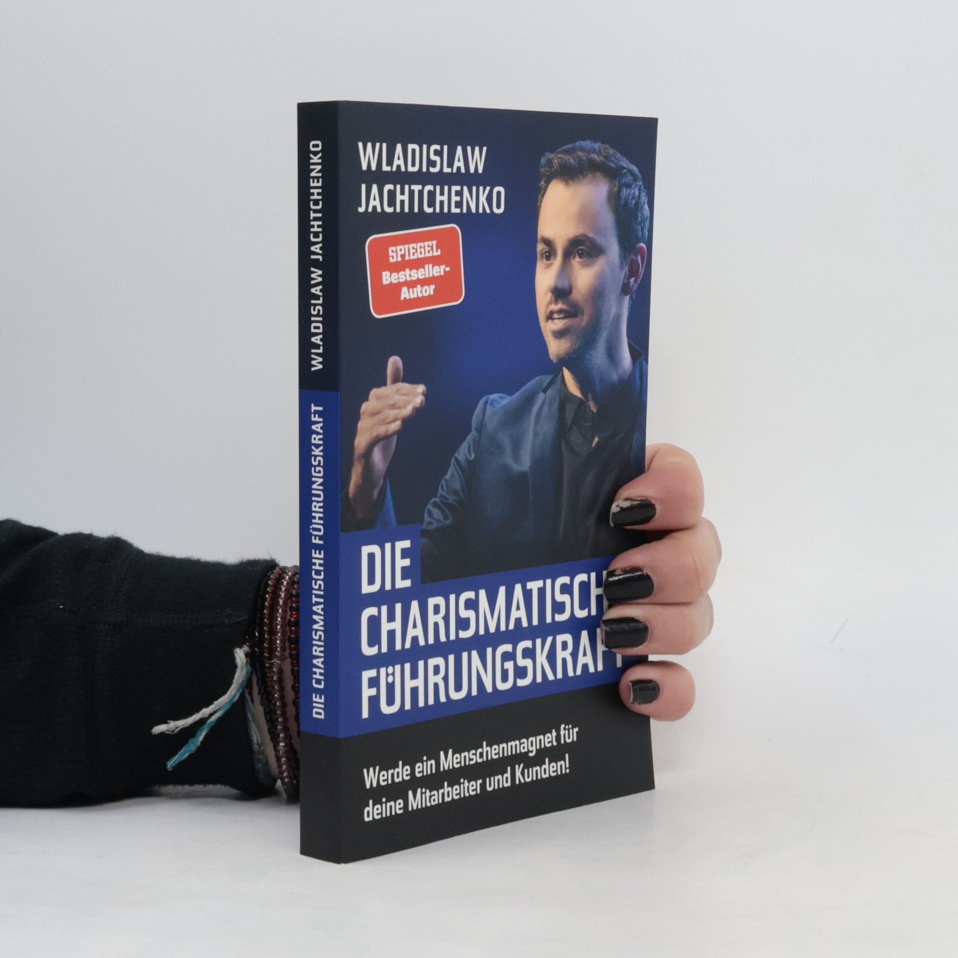 Wladislaw Jachtchenko Die Charismatische Führungskraft
