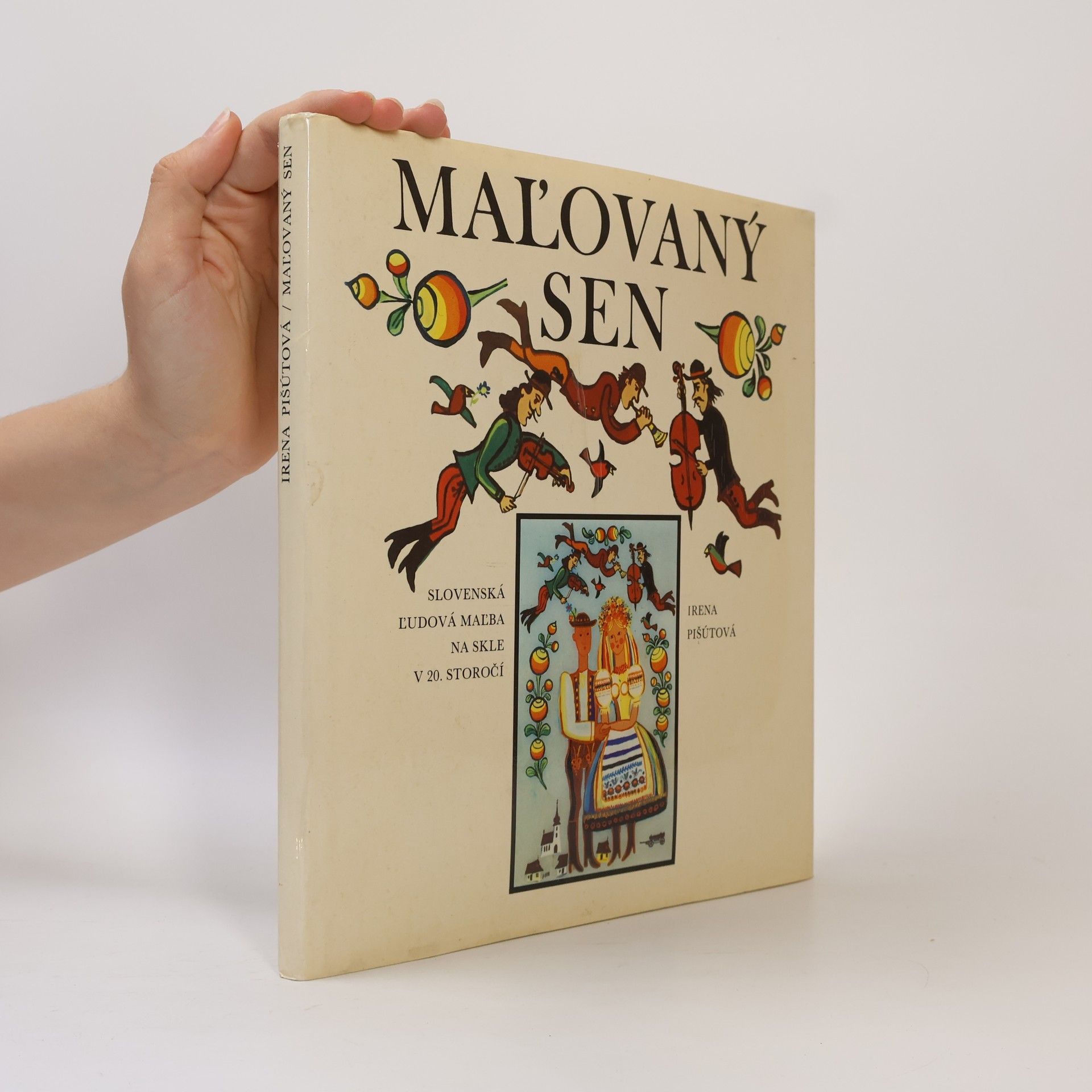 Irena Pišútová Maľovaný sen