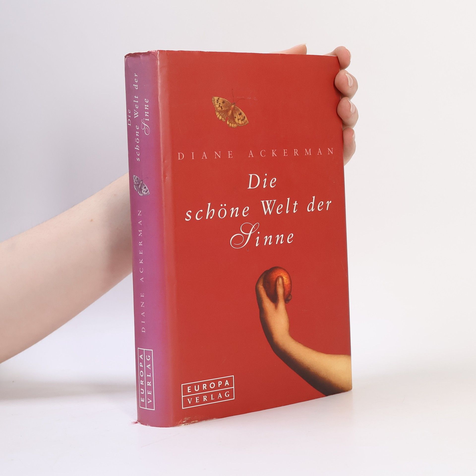 Diane Ackerman Die schöne Welt der Sinne