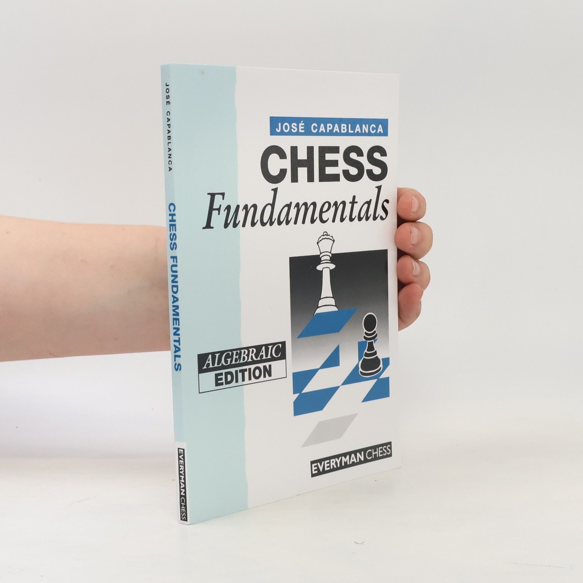 José Raúl Capablanca Chess Fundamentals