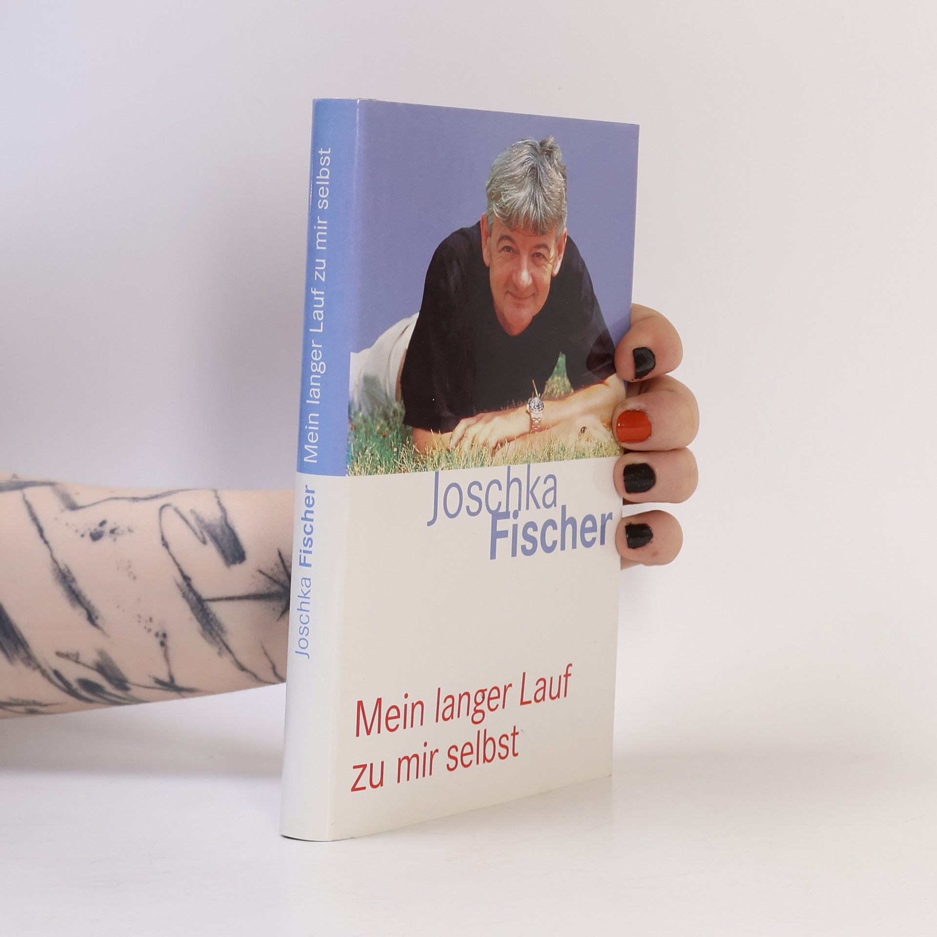 Joschka Fischer Mein langer Lauf zu mir selbst