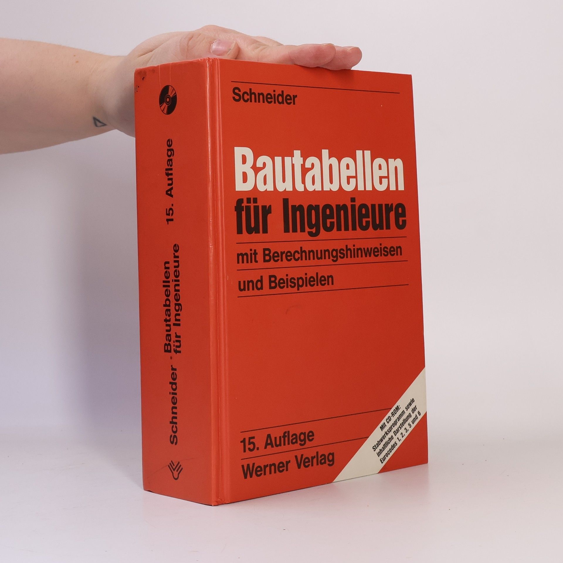 Klaus-Jürgen Schneider Bautabellen für Ingenieure