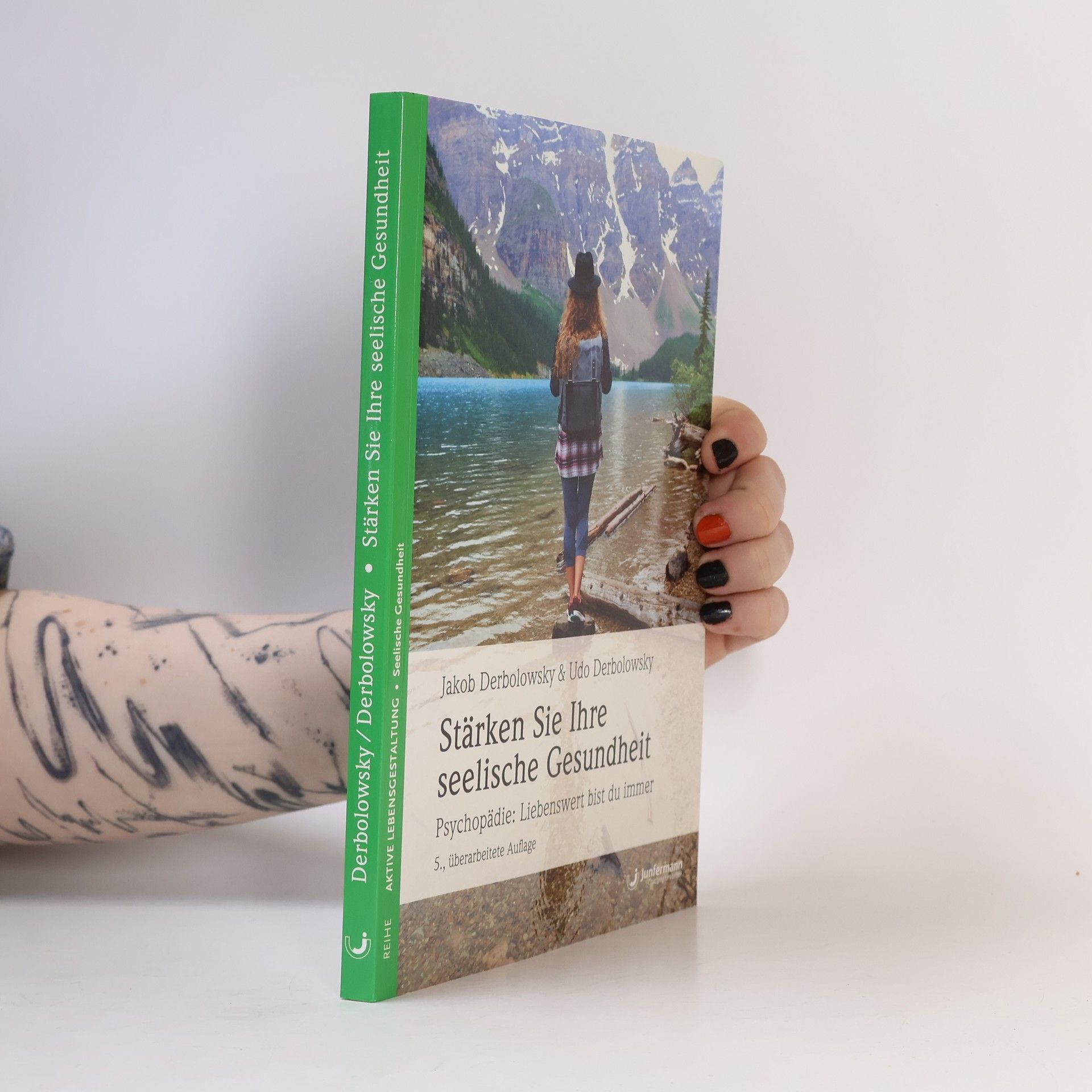 Jakob Derbolowsky Stärken Sie Ihre seelische Gesundheit