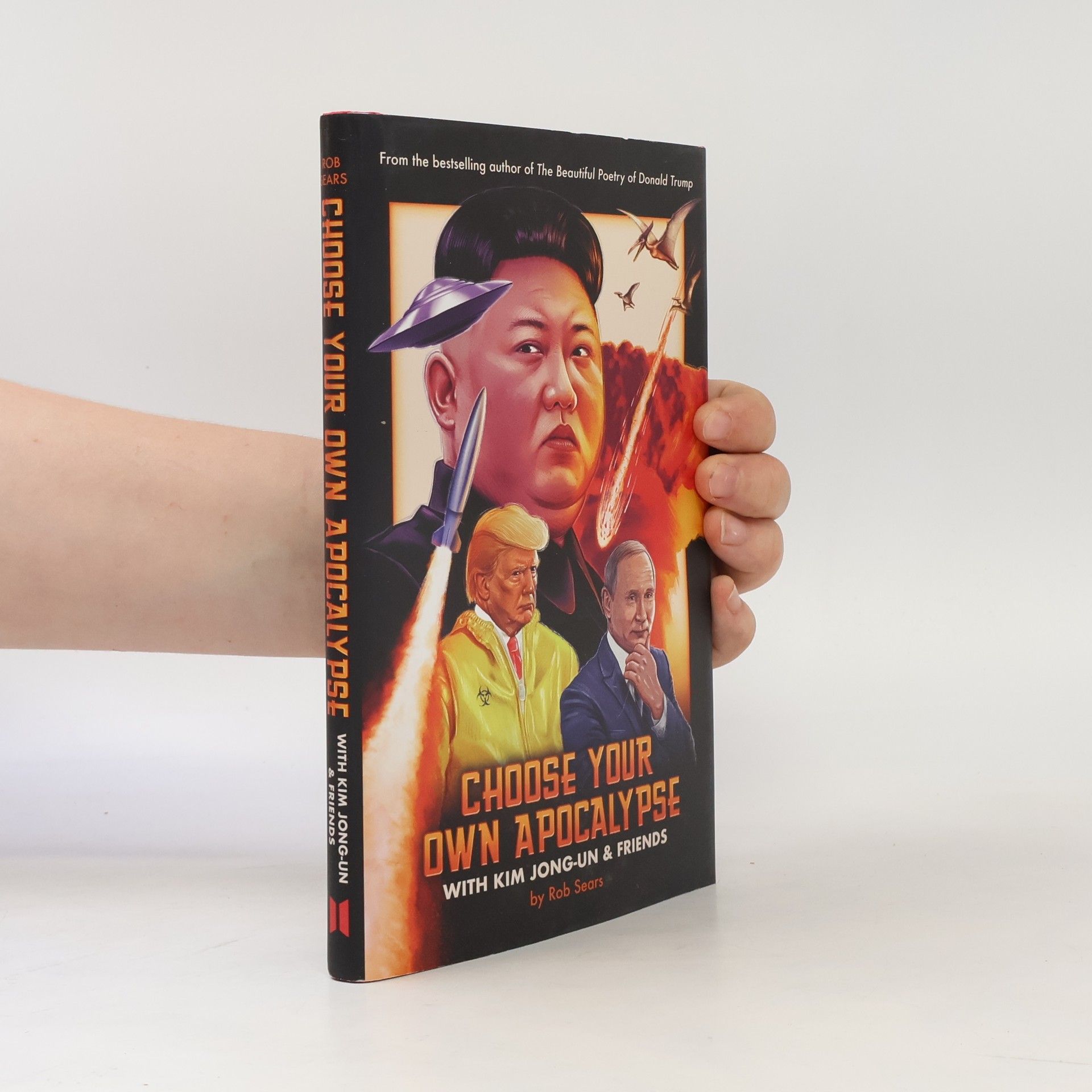 Rob Sears Choose Your Own Apocalypse with Kim Jong-Un & Friends