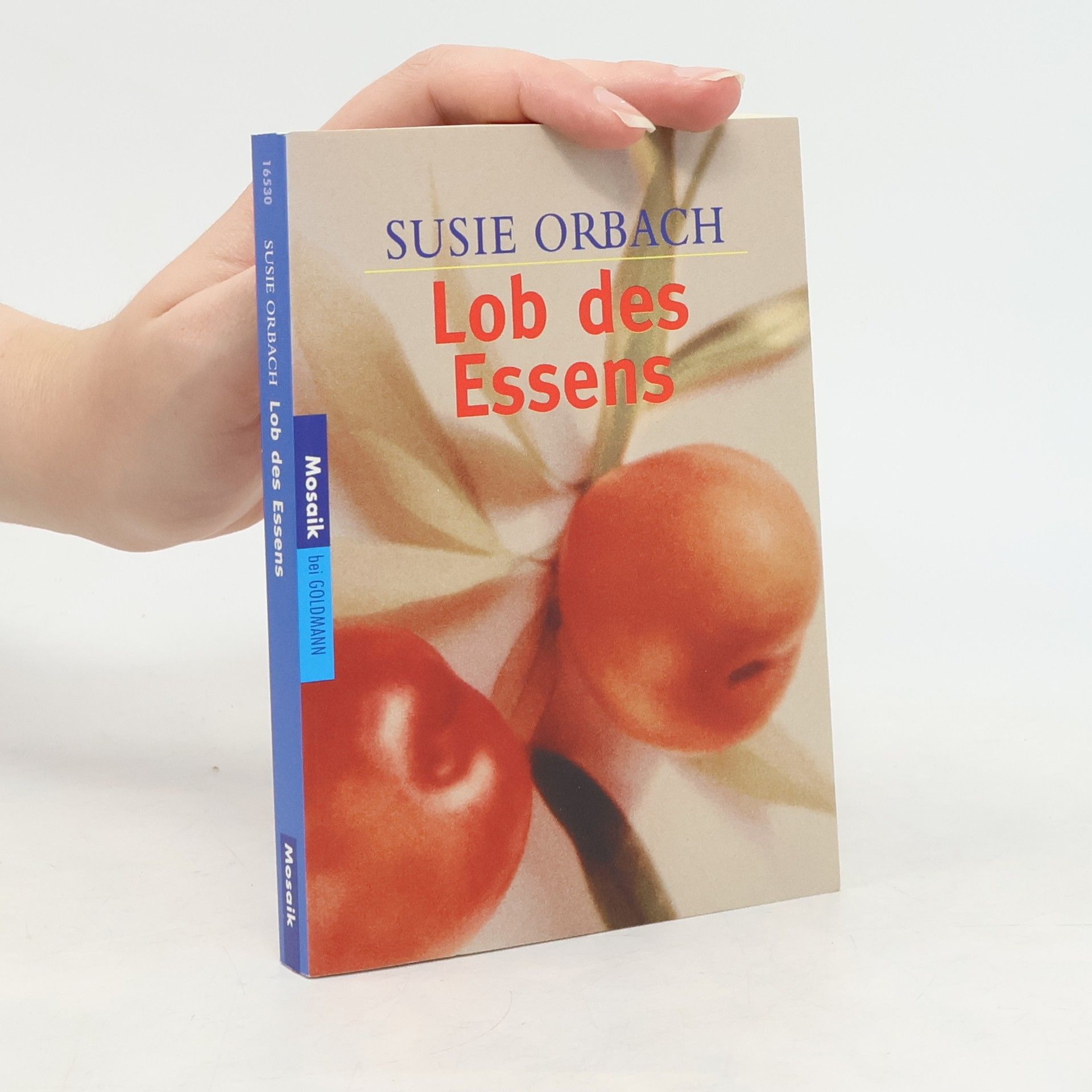 Susie Orbach Lob des Essens