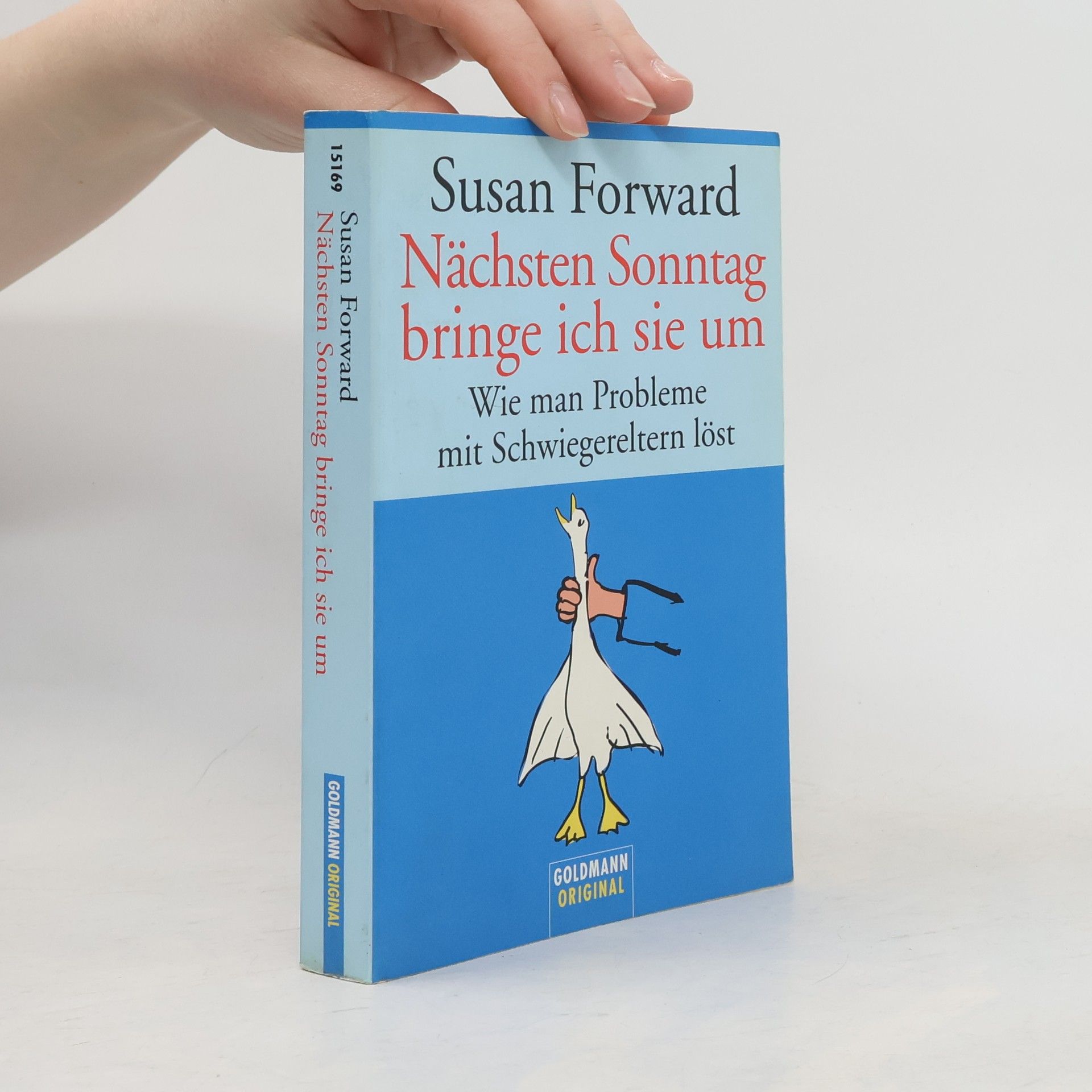 Nächsten Sonntag bringe ich sie um