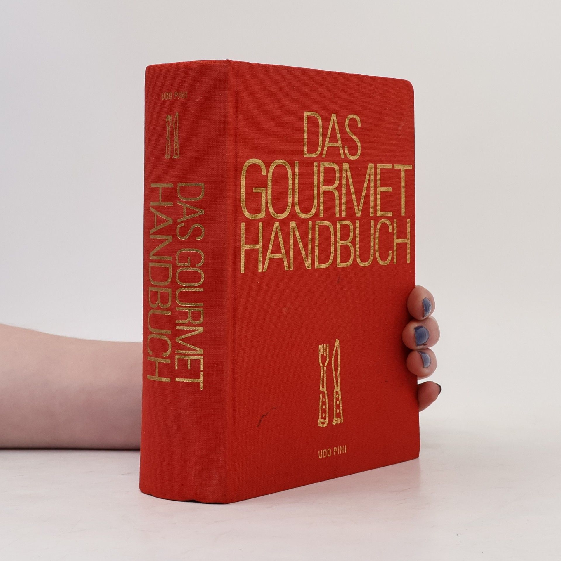 Udo Pini Das Gourmethandbuch